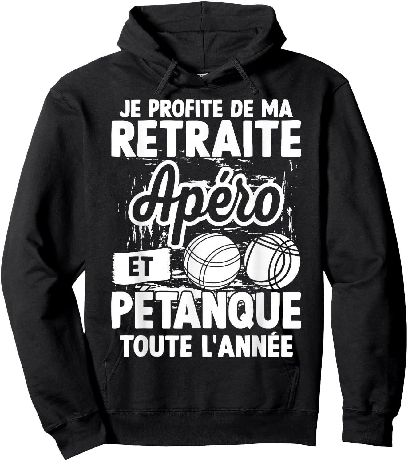 Je Profite de ma Retreat Aperitif et Pétanque All Year Round Hoodie - Hoodie | Black