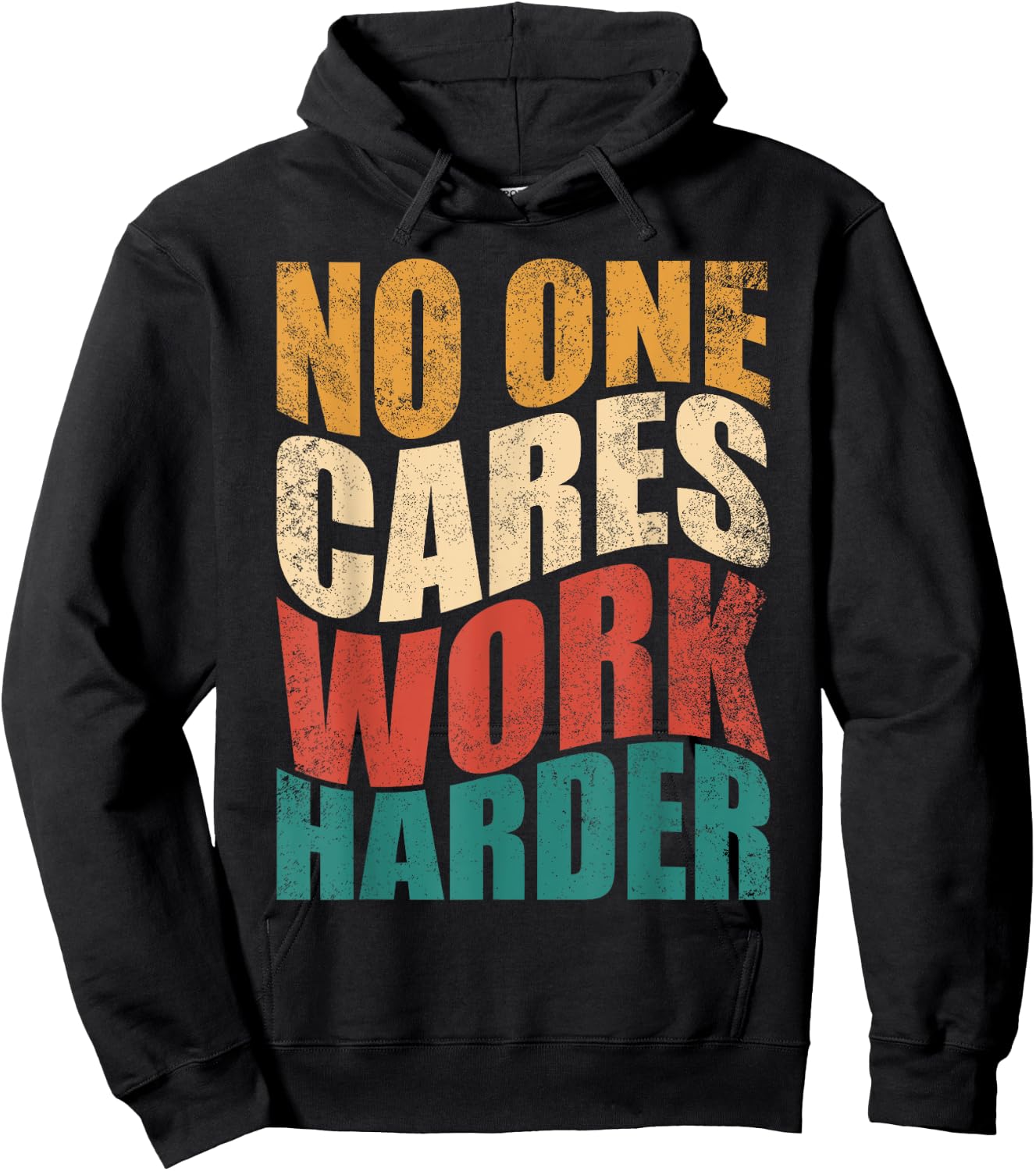 No One Cares Work Harder! Motivational Workout Gym Fitness Hoodie - Hoodie | Black