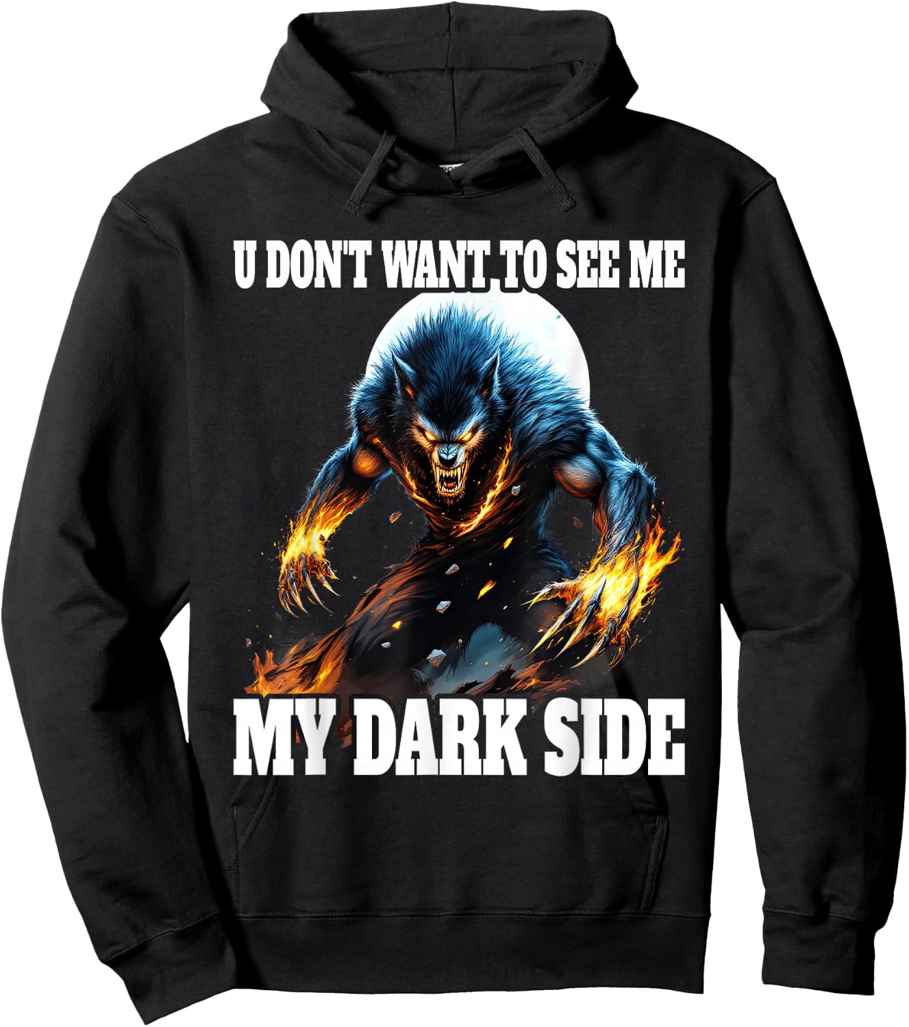 You Don't Want To See My Dark Side Cringe Werewolf , Black, S Hoodie - Hoodie | Black