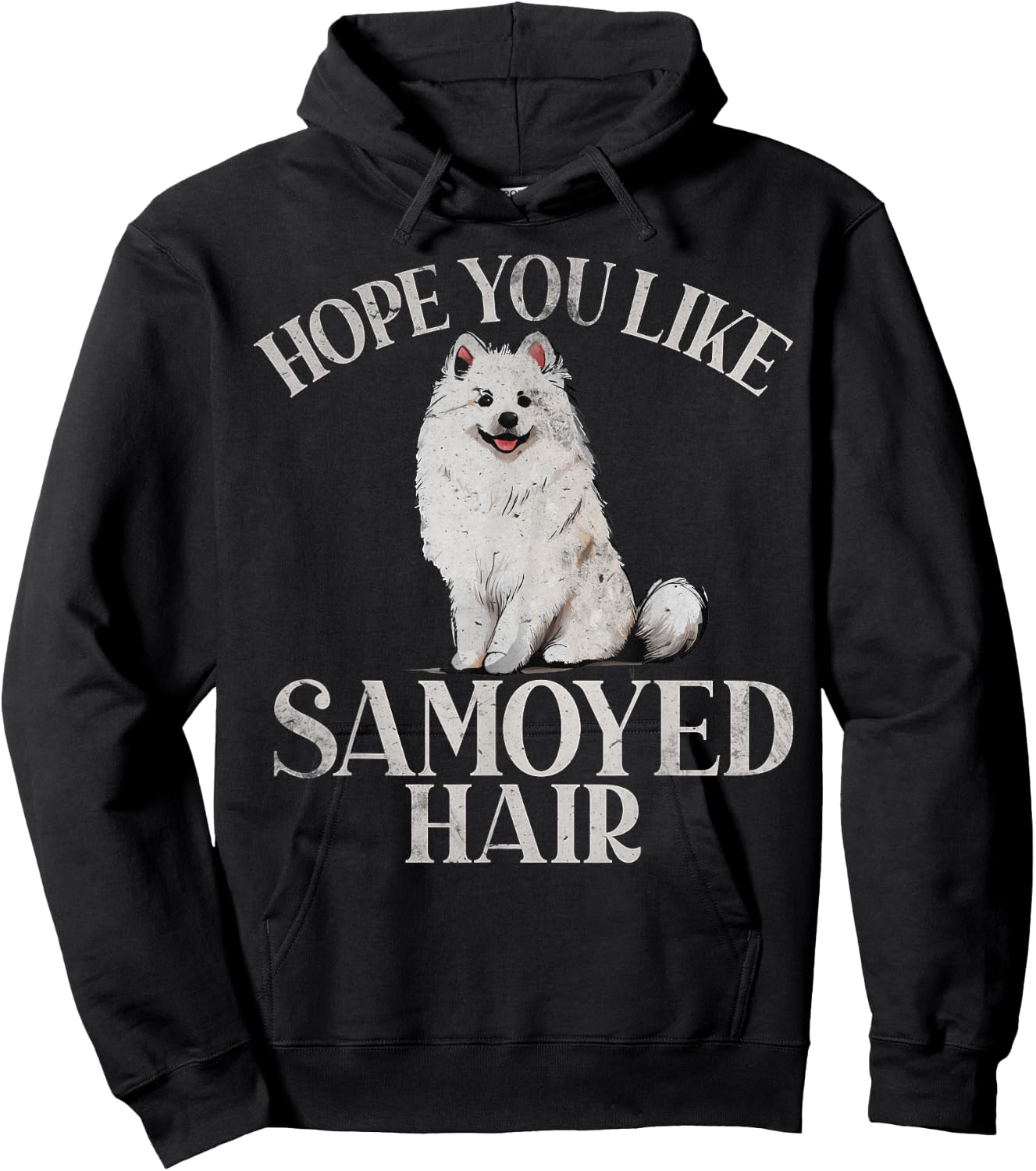 Hope you like Samoyed Hair Samoyed Hoodie - Hoodie | Black