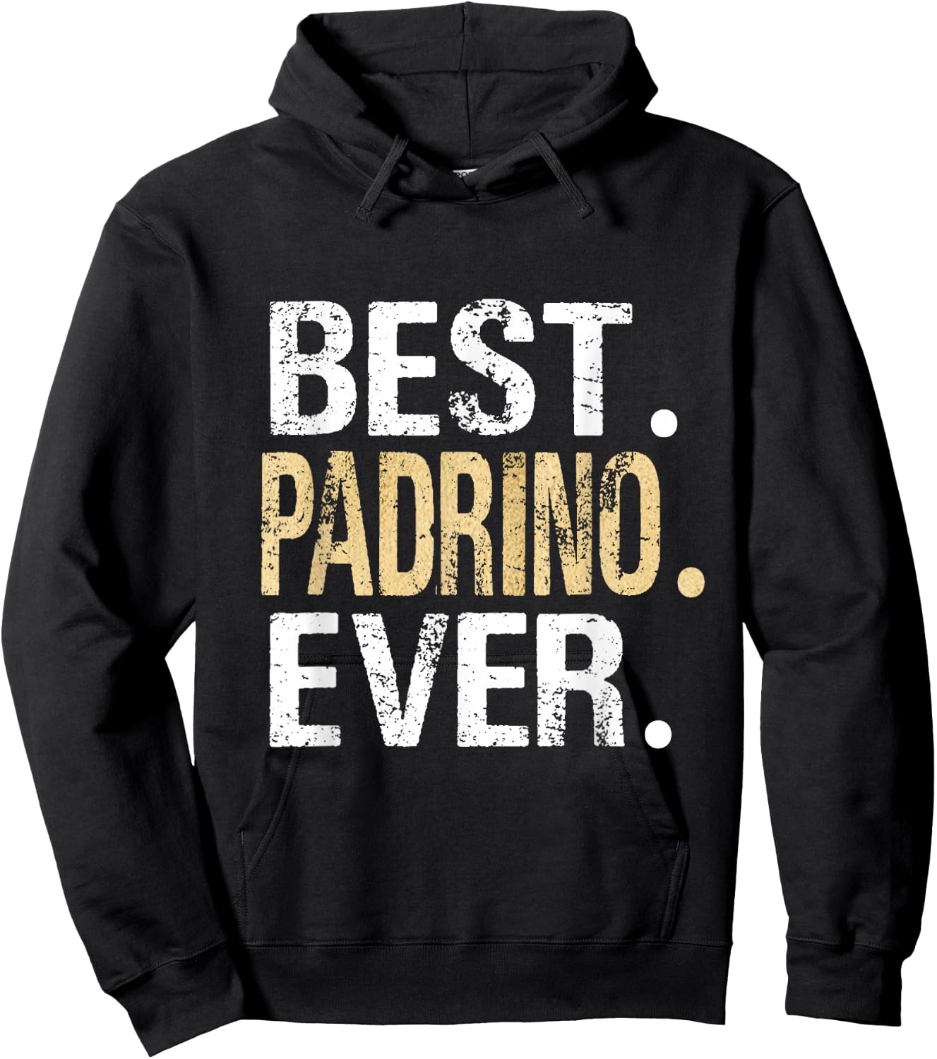Best Padrino Ever Mexican Mexico Spain Spanish Godfather Hoodie - Hoodie | Black