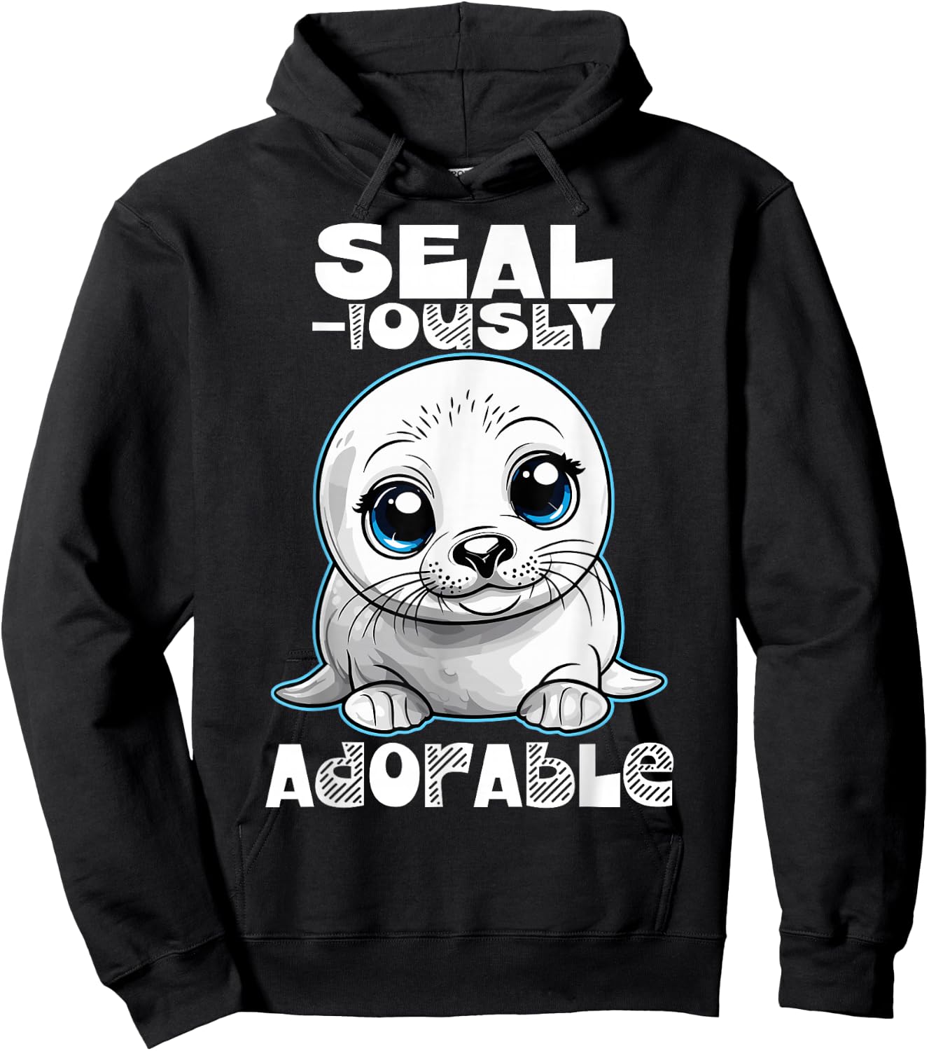 Seal-iously Adorable Baby Seal Funny Quote Design Hoodie - Hoodie | Black