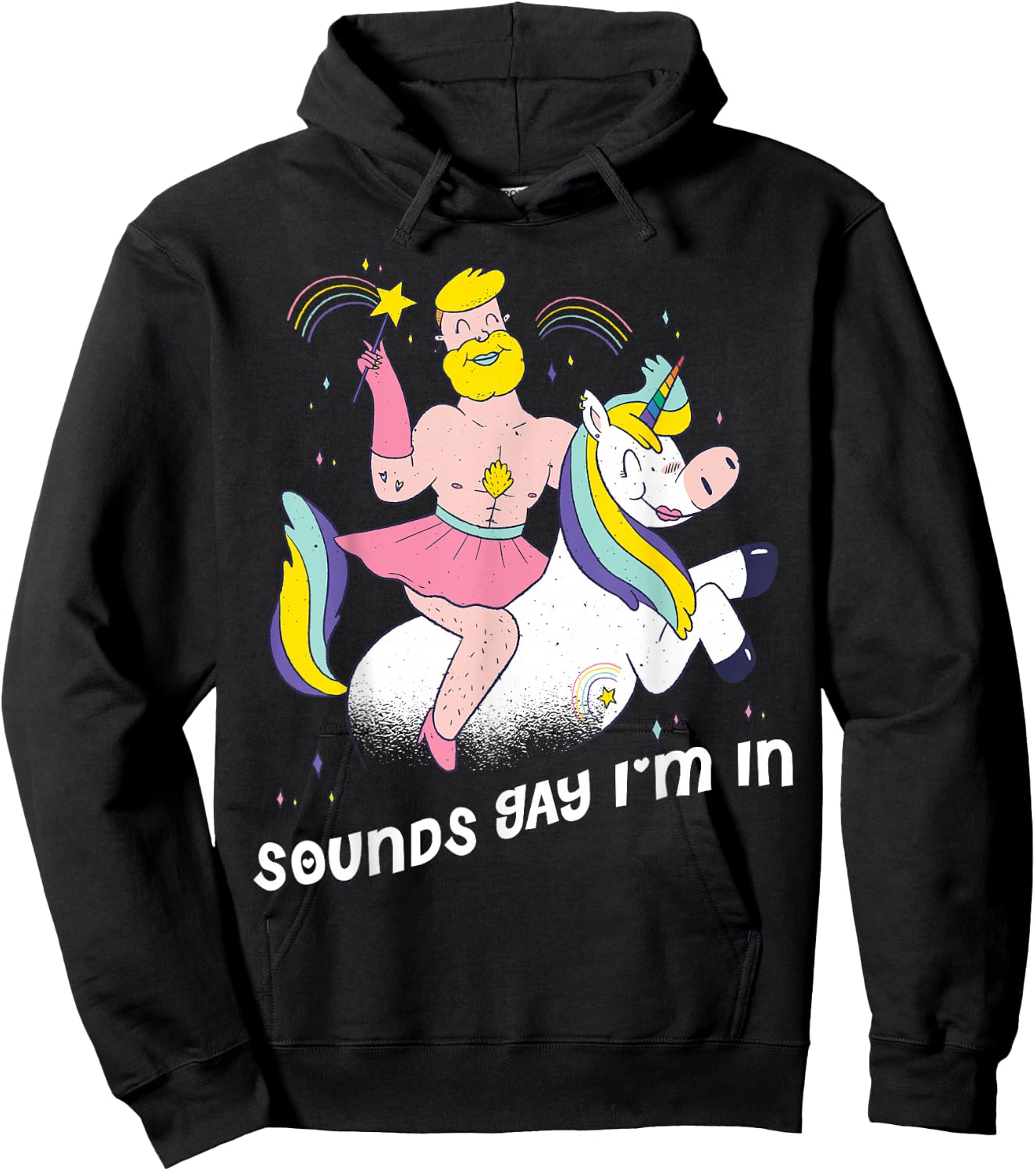 Sounds Gay Im in Hoodie - Hoodie | Black