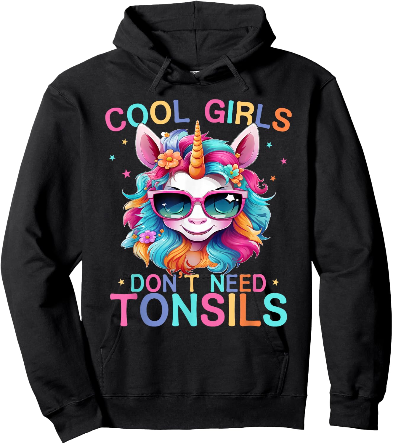 Cool Girls Don't Need Tonsils Removal Unicorn Tonsillectomy Hoodie - Hoodie | Black