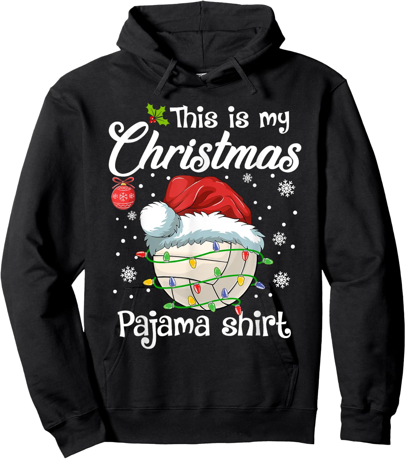 This Is My Christmas Pajama Shirt Volleyball Sport Xmas Hoodie - Hoodie | Black