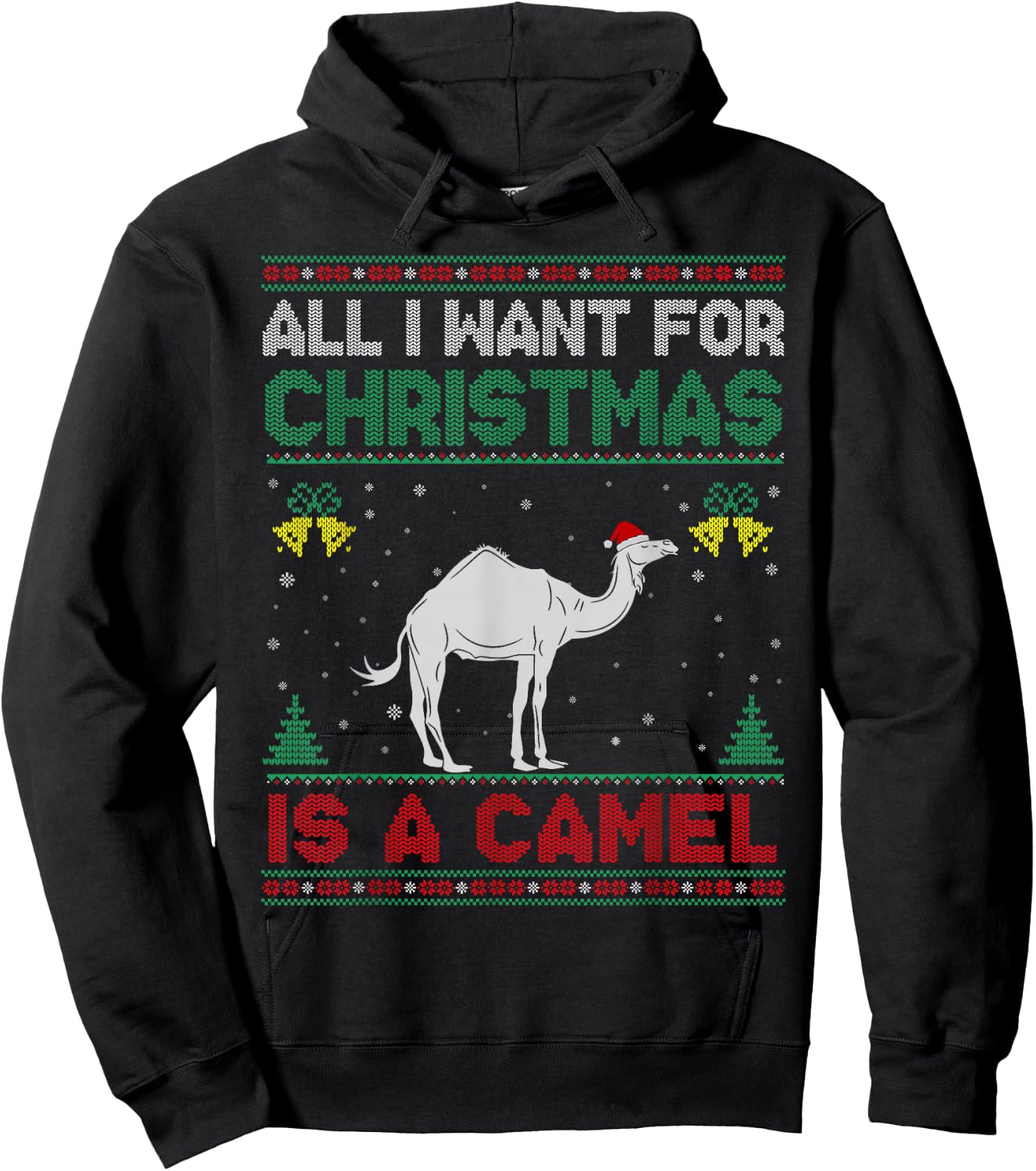 All I Want For Christmas Is A Camel Ugly Sweater Hoodie - Hoodie | Black