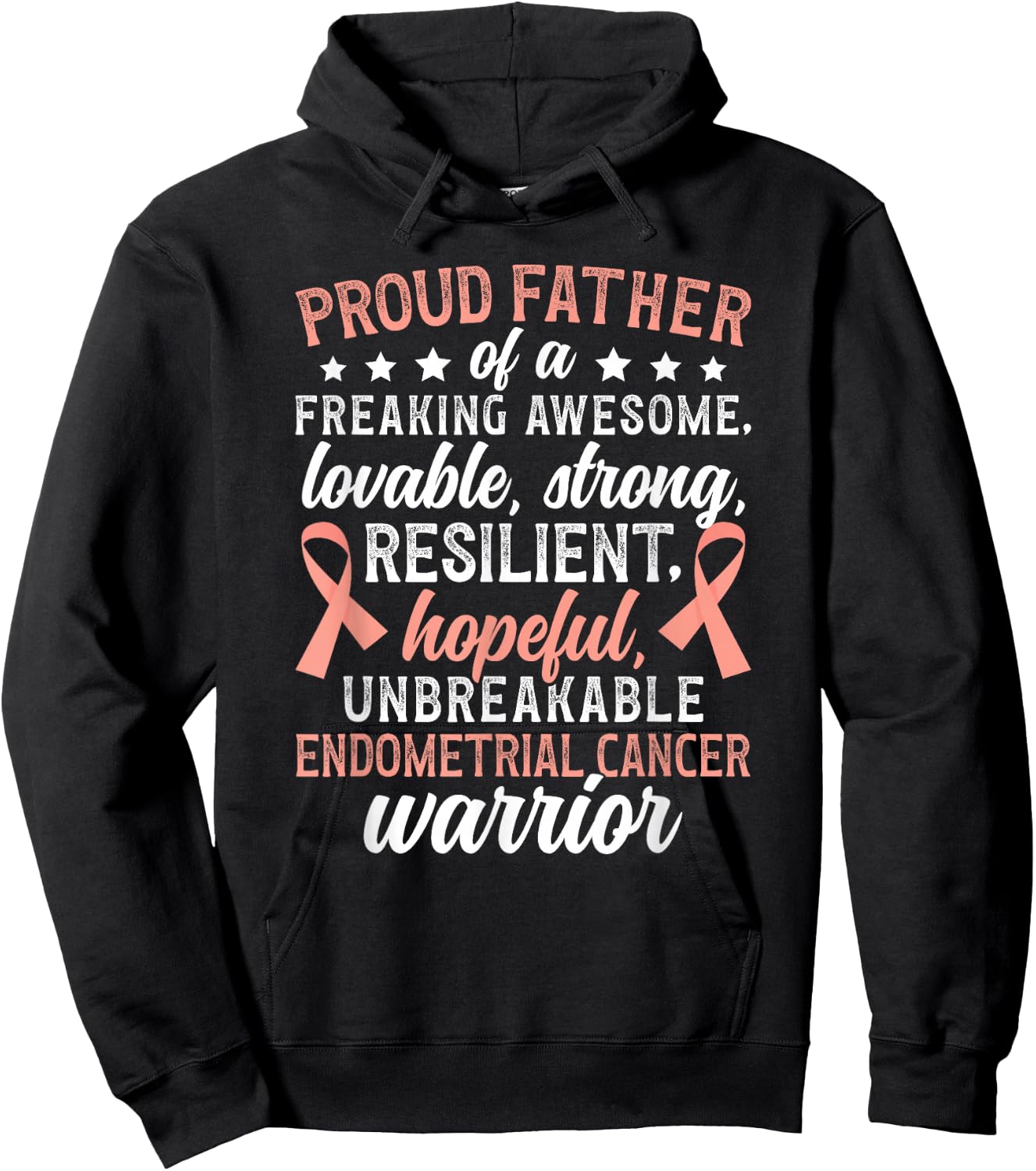 Proud Father of an Endometrial Cancer Warrior Hoodie - Hoodie | Black