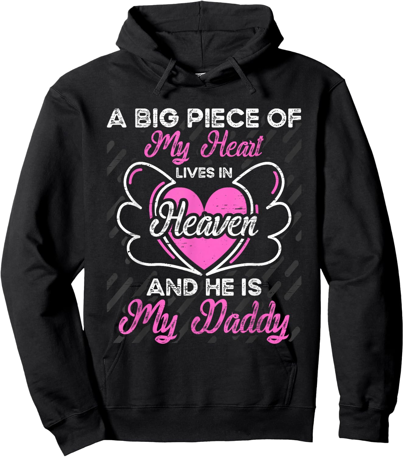 My Daddy a big piece my heart In Heaven Daddy Hoodie - Hoodie | Black