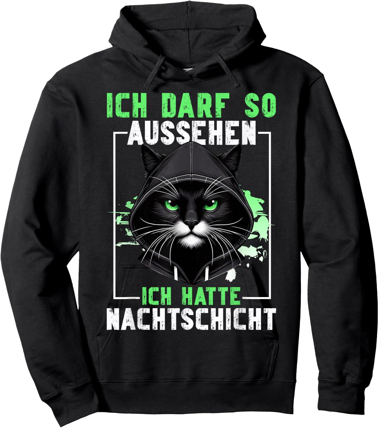 Ich darf so aussehen Ich hatte Nachtschicht Lustige Katze Hoodie - Hoodie | Black