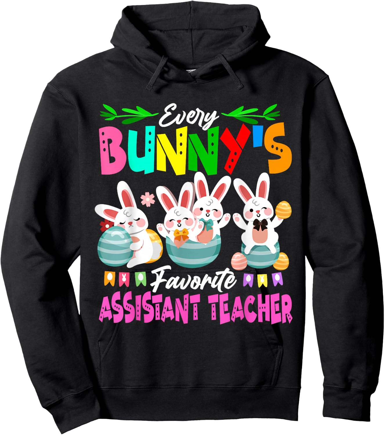 Every Bunny's Favorite Assistant Teacher Group Bunnies Hoodie - Hoodie | Black