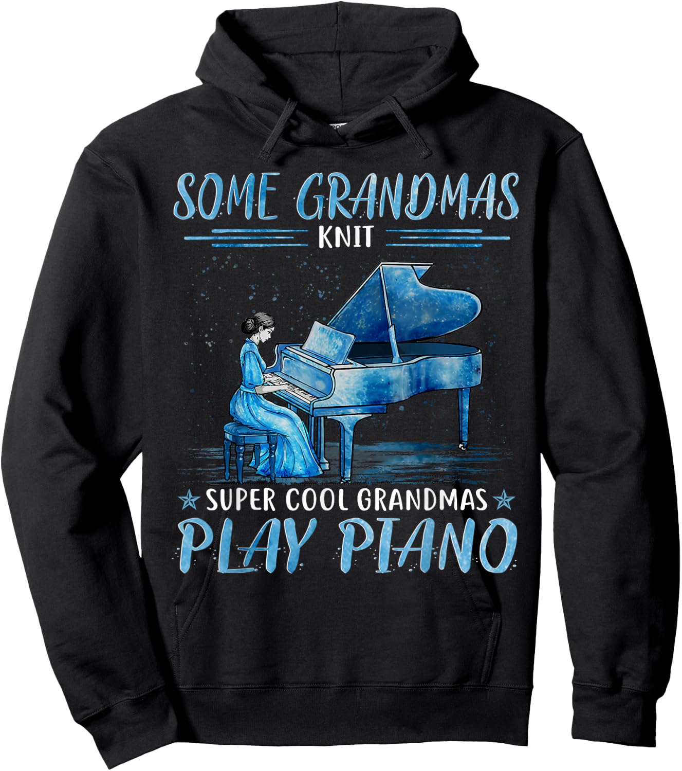 Some grandmas knit cool grandmas play piano Hoodie - Hoodie | Black