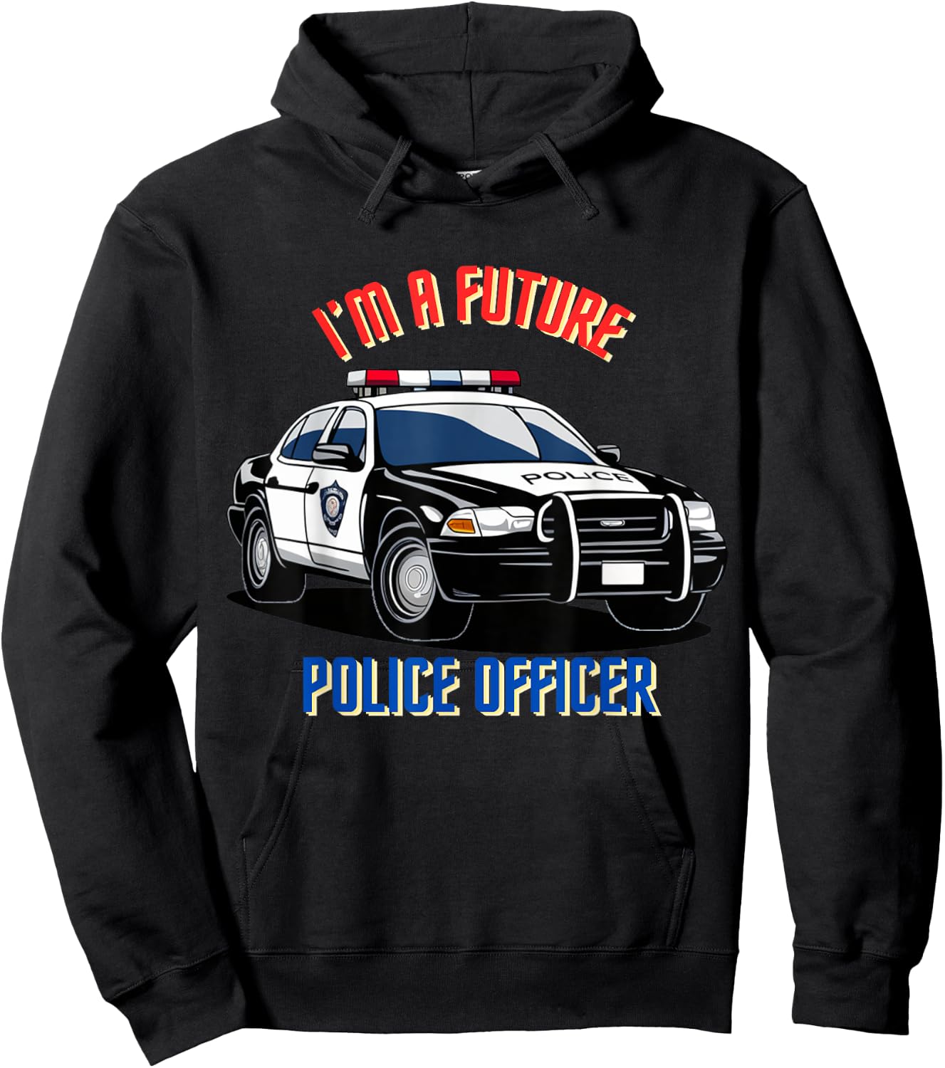 I am a future police officer Kid Police Young Police Police , Black, S Hoodie - Hoodie | Black