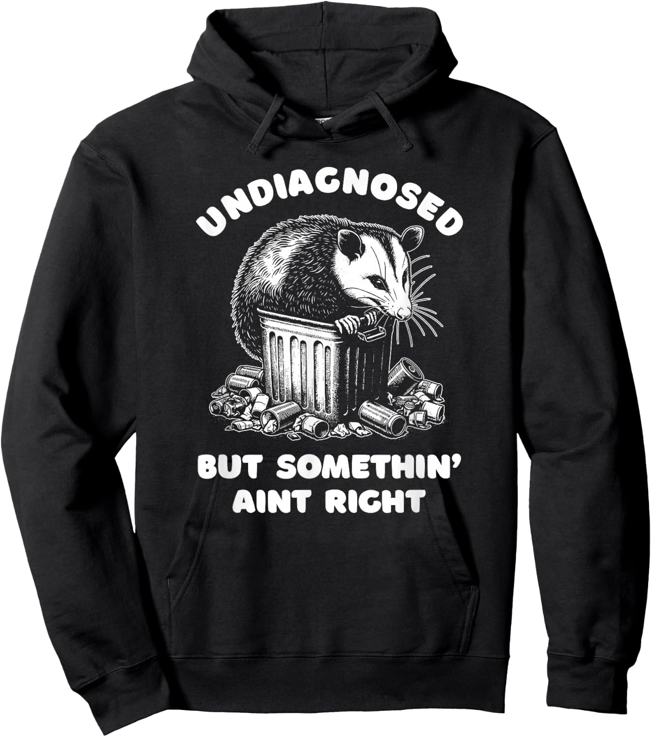 Undiagnosed But Somethin' Ain't Right Hoodie - Hoodie | Black
