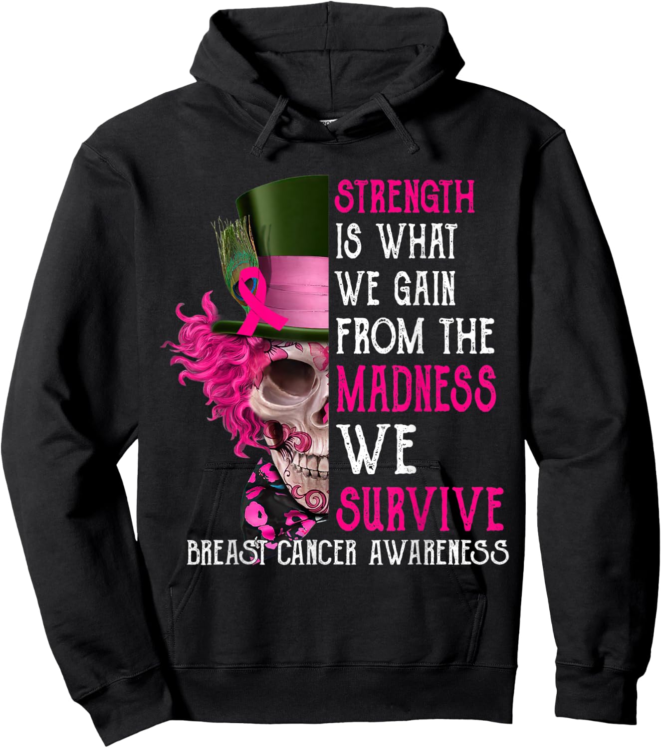 Skull Strength Is What We Gain From The Madness We Survive Hoodie - Hoodie | Black