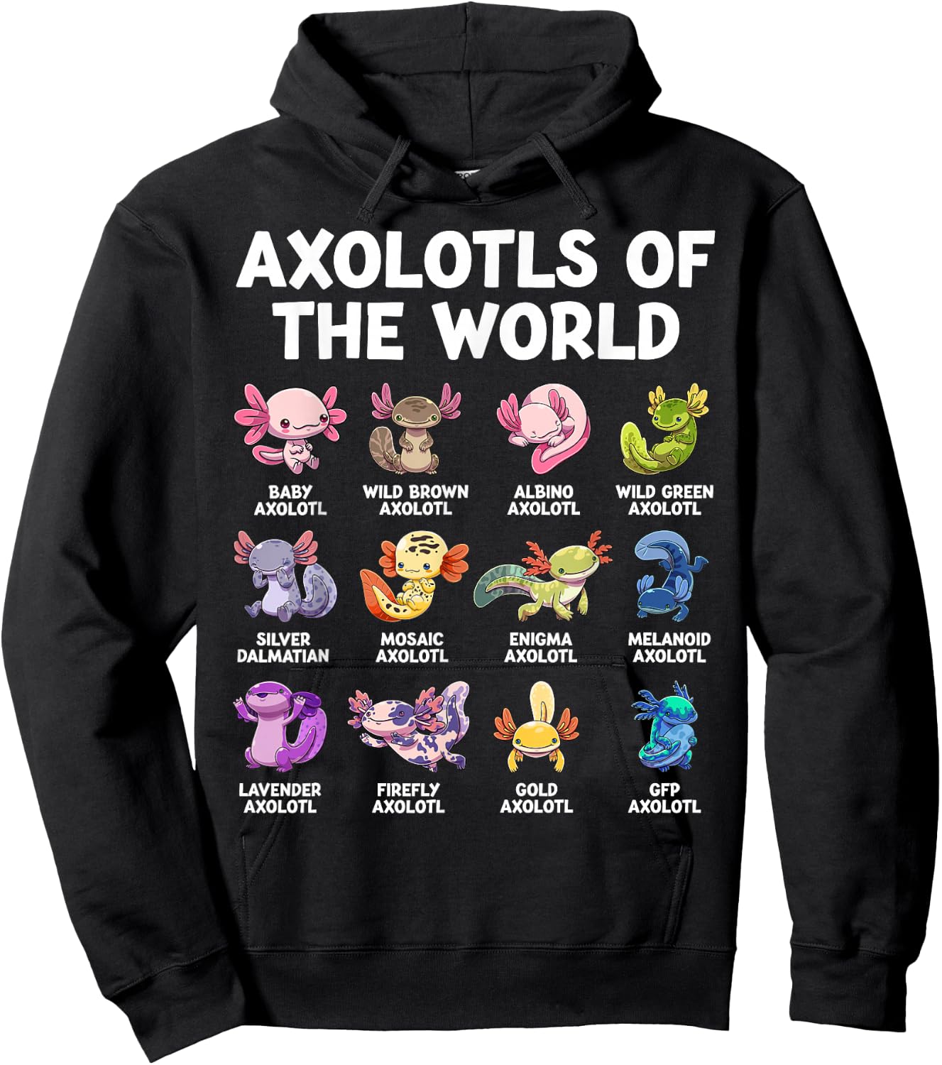 Axolotls The World Kawaii Species of Axolotl Fish Amphibian , black Hoodie - Hoodie | Black