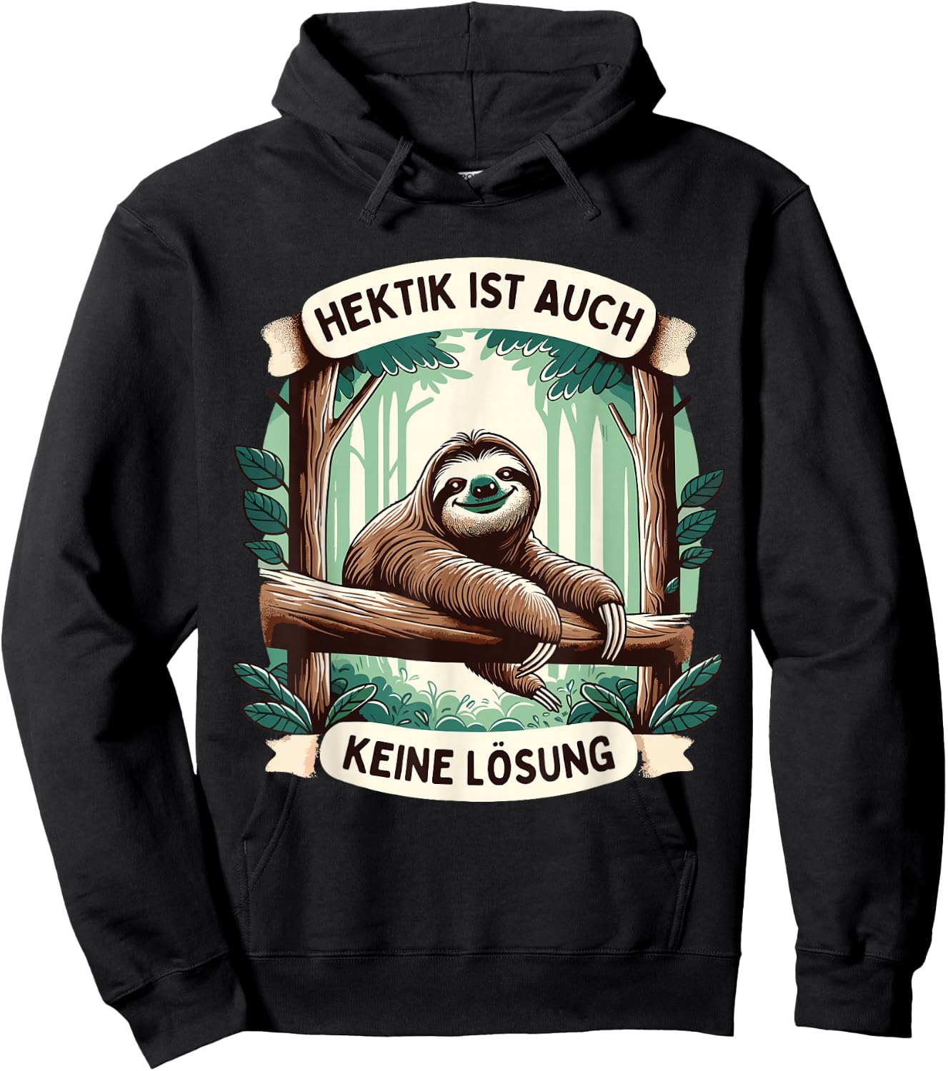 Hektik Ist Auch Keine Lösung Faultier Hoodie - Hoodie | Black