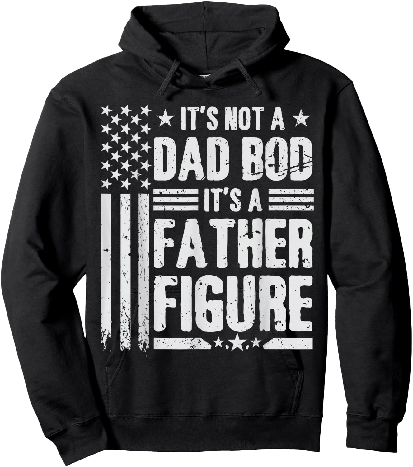 It's Not A Dad BOD It's A Father Figure Fathers Day USA Flag Hoodie - Hoodie | Black