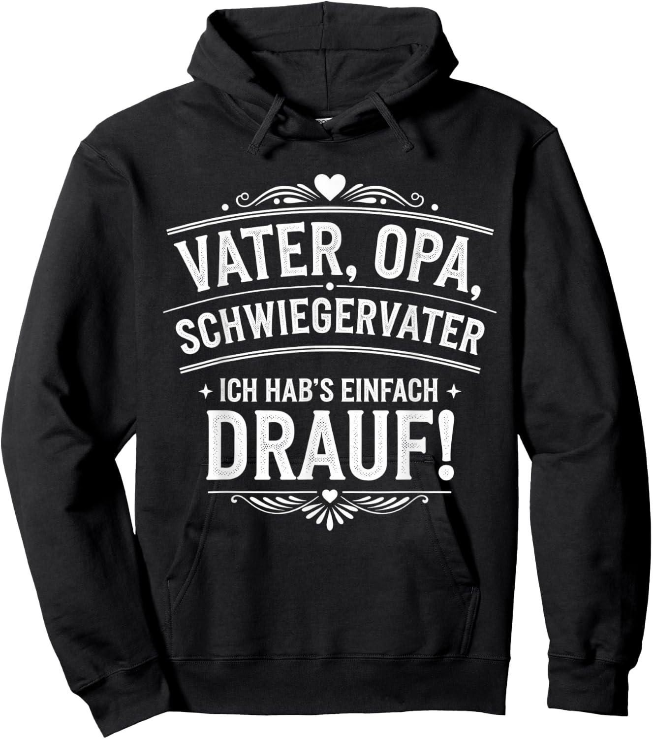 with Father, Grandpa, Father-in-Law Hab's Drauf, black Hoodie - Hoodie | Black