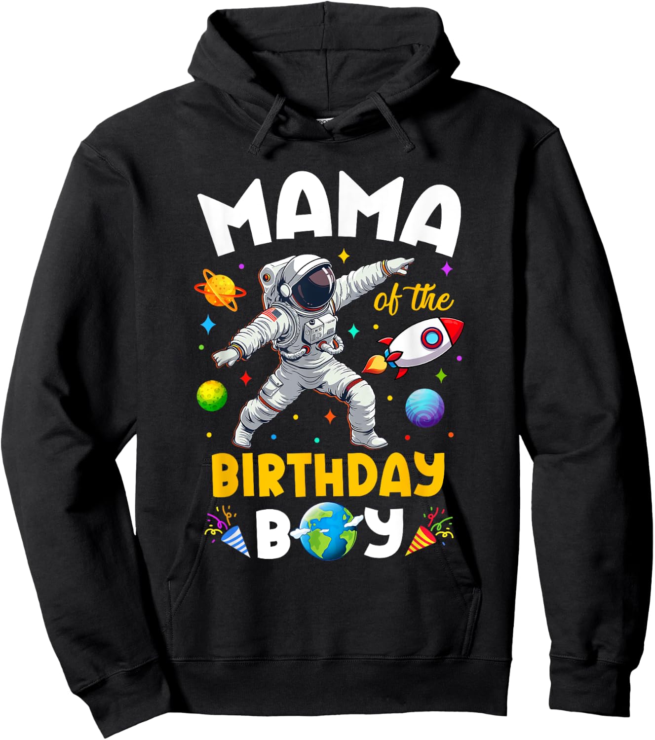 Mama Of The Birthday Boy Astronaut Outer Space Birthday Hoodie - Hoodie | Black
