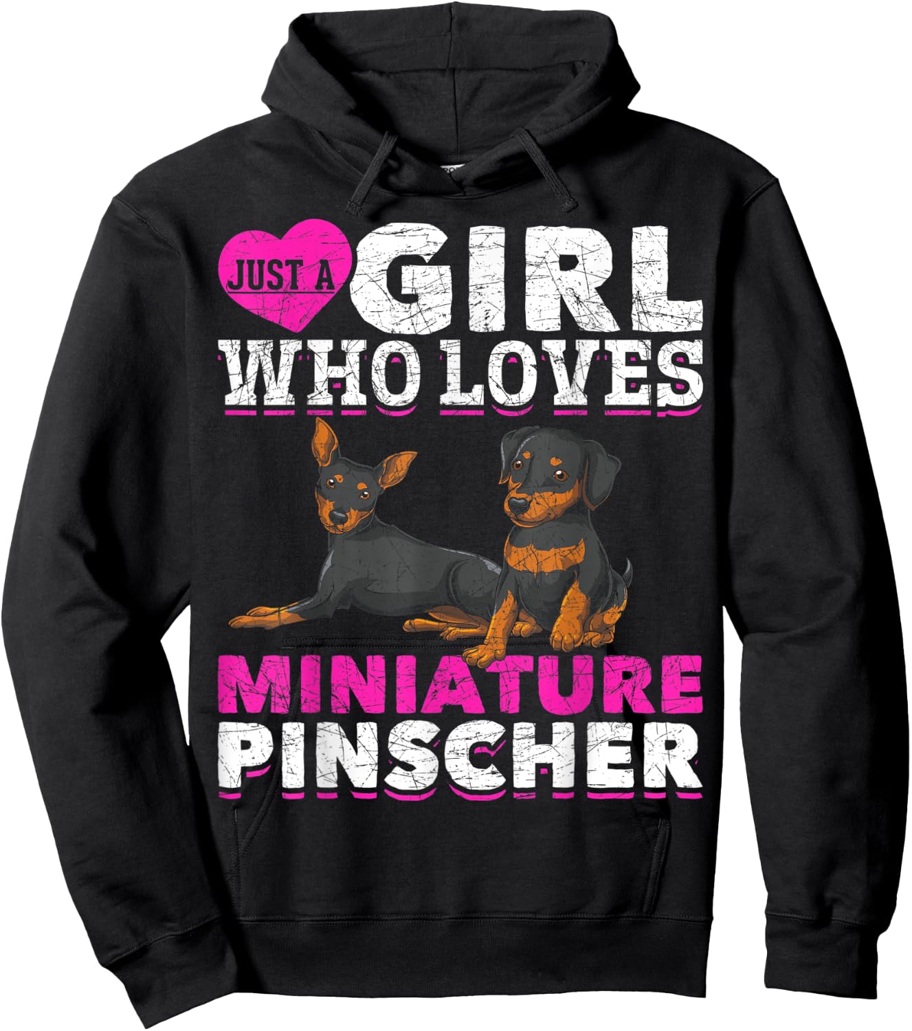 Min Pin Dog Lover Just A Girl Who Loves Miniature Pinscher Hoodie - Hoodie | Black