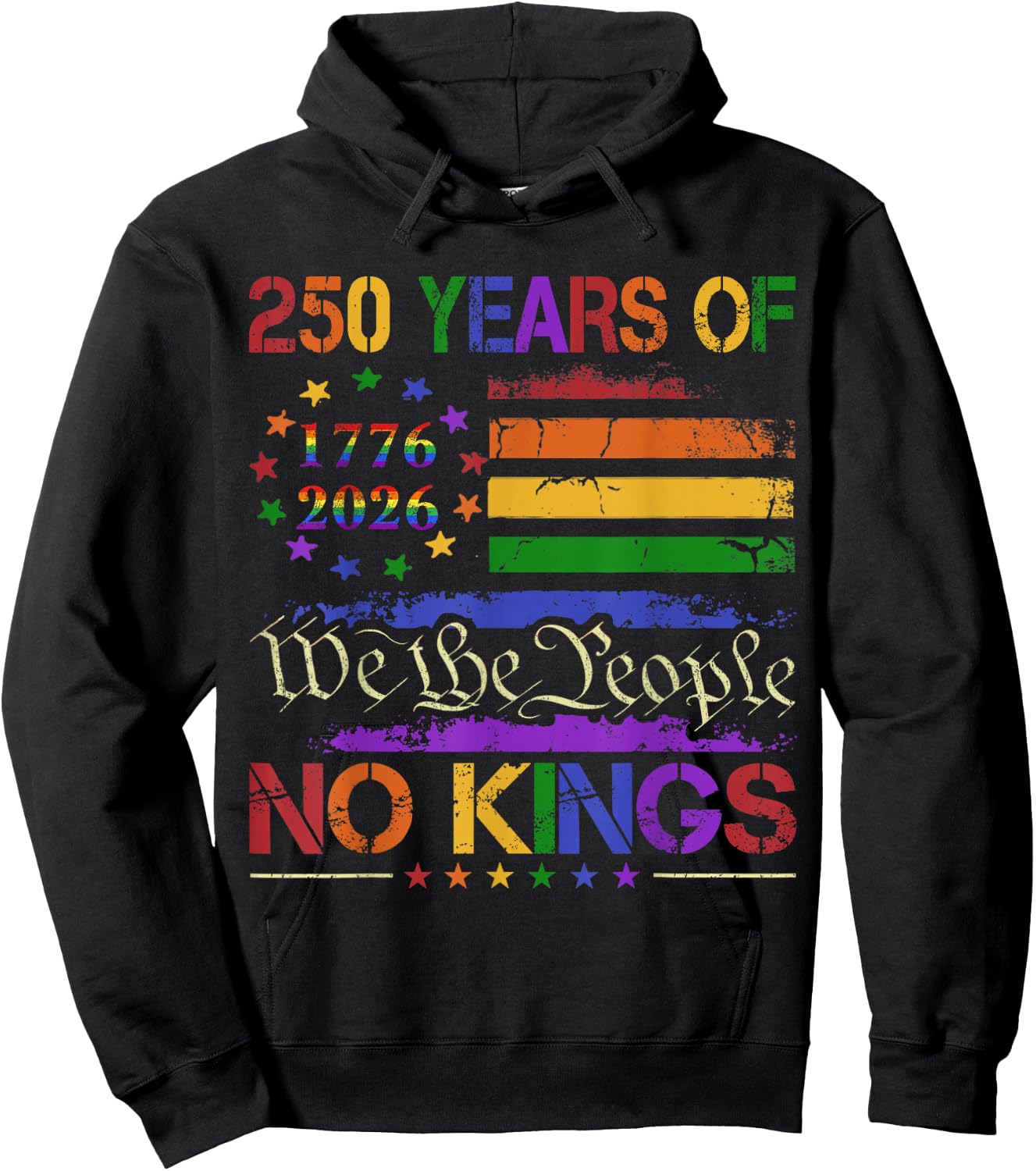 Funny 250th Anniversary No Kings LGBT Pride Shirt Men Women Hoodie - Hoodie | Black