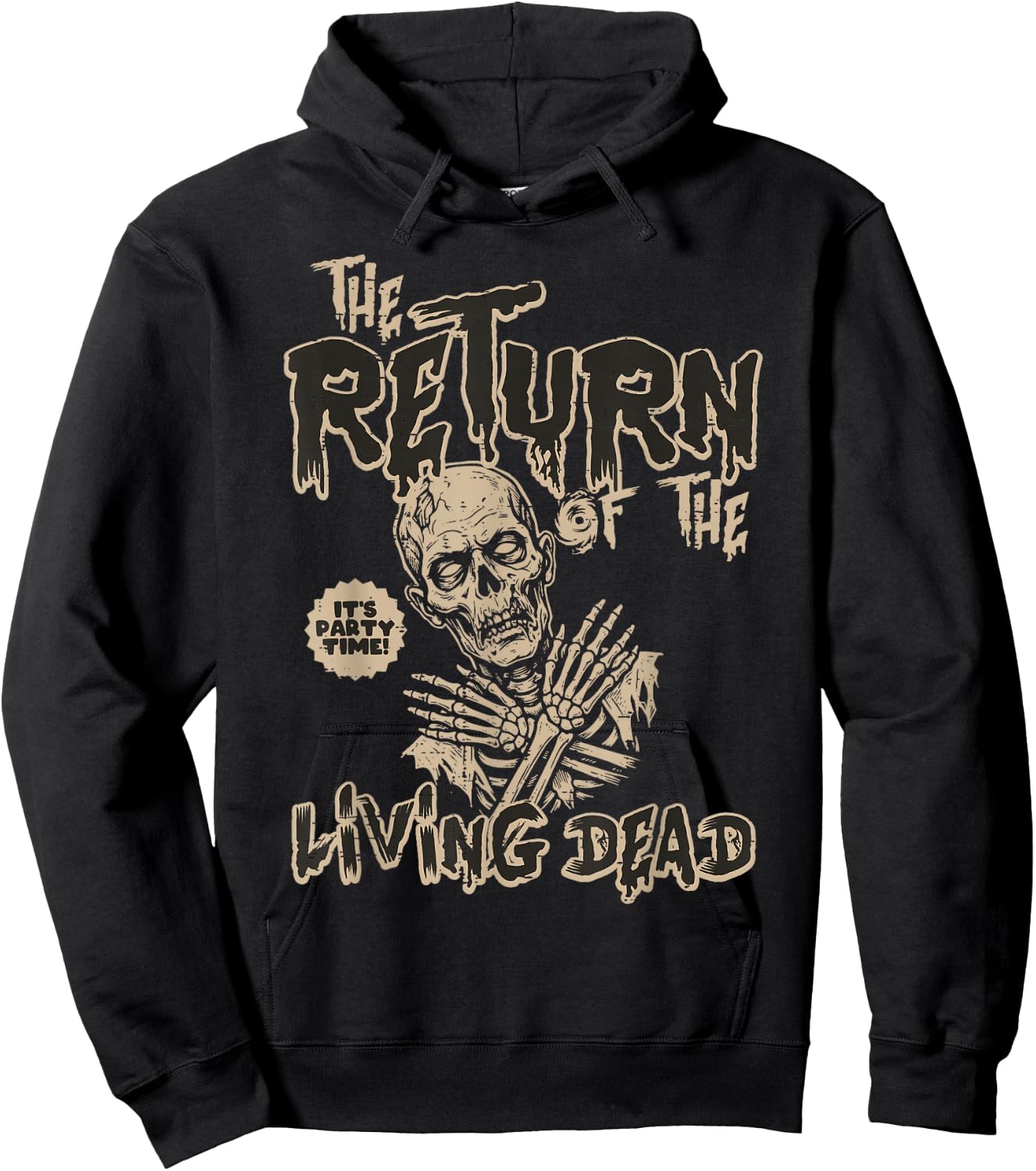 The Return of The Living Dead Halloween Horror Men Women Hoodie - Hoodie | Black