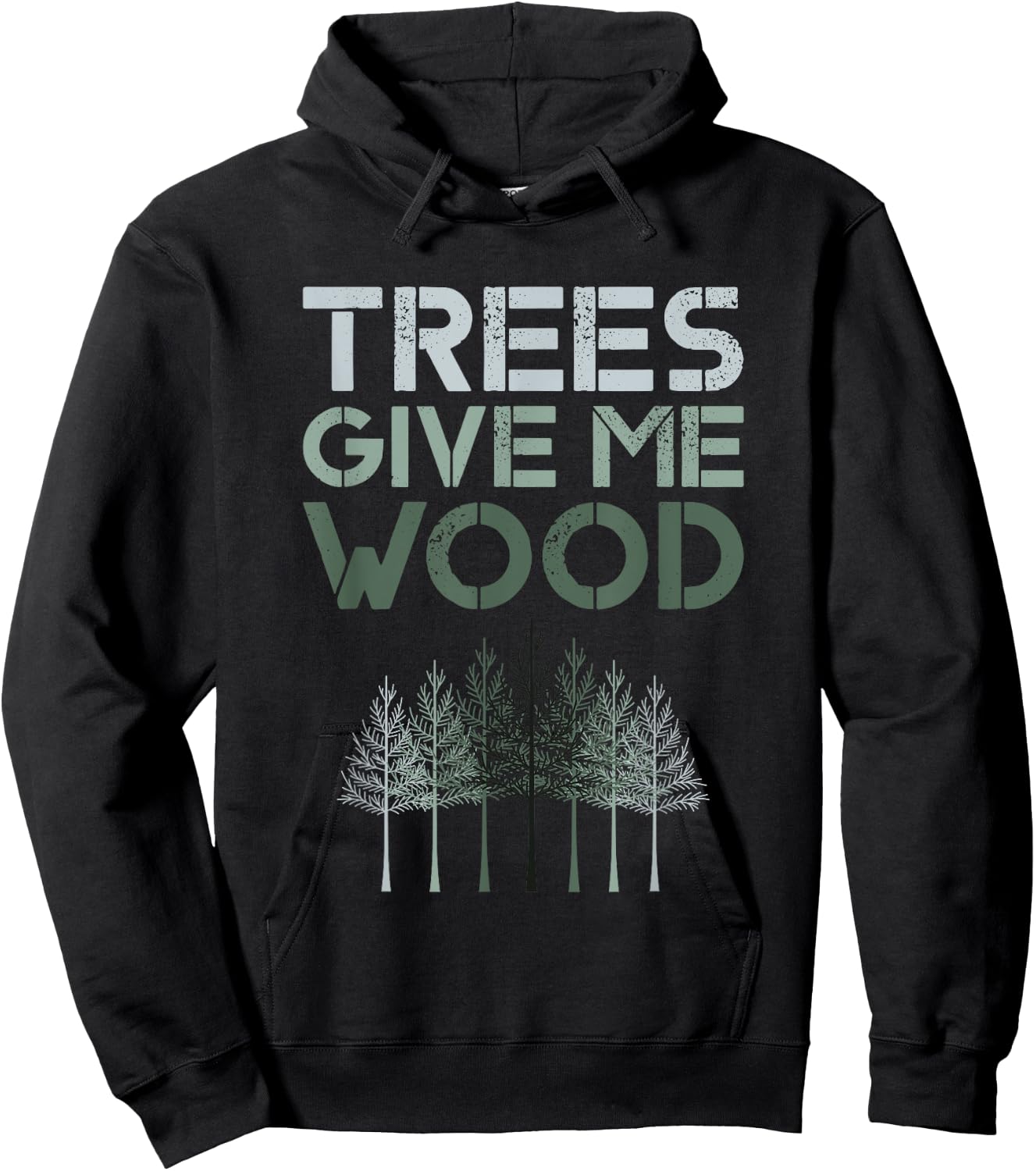 Trees Give Me Wood Funny - Earth Day Shirt Gift Hoodie - Hoodie | Black