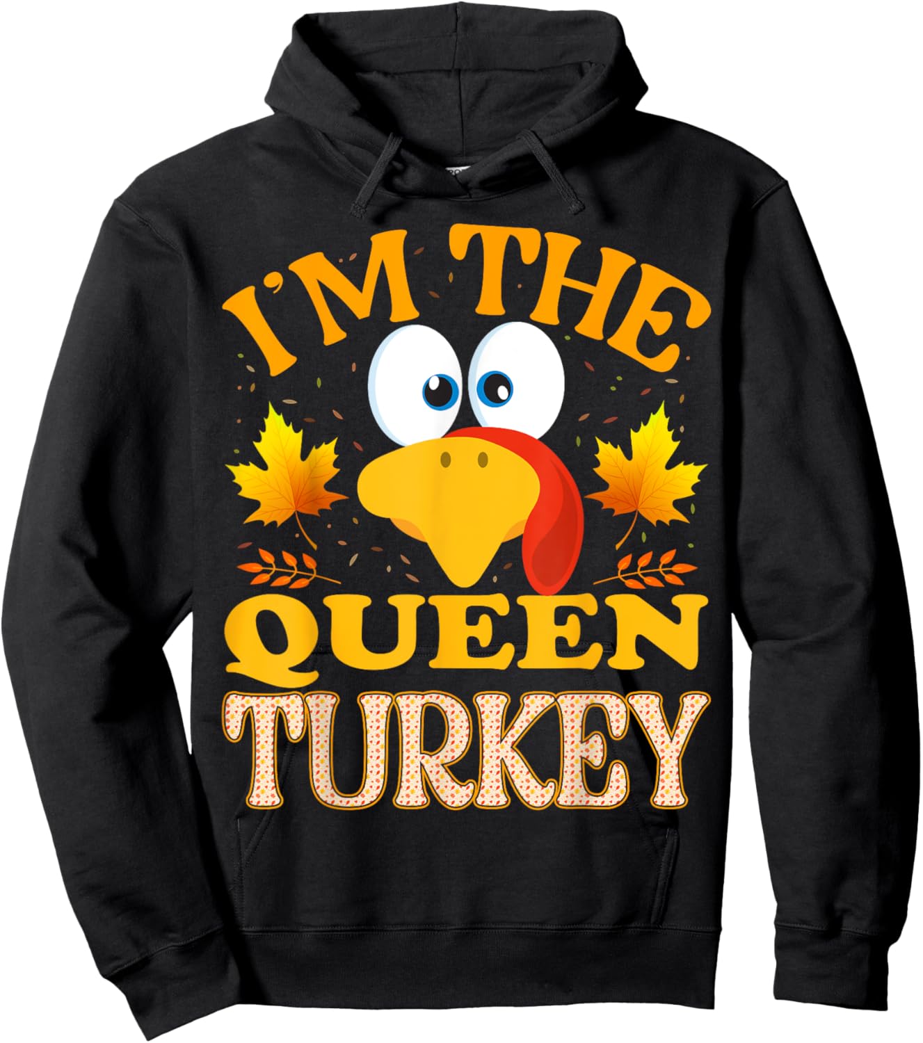 Thanksgiving I'm The Queen Turkey Matching Hoodie - Hoodie | Black