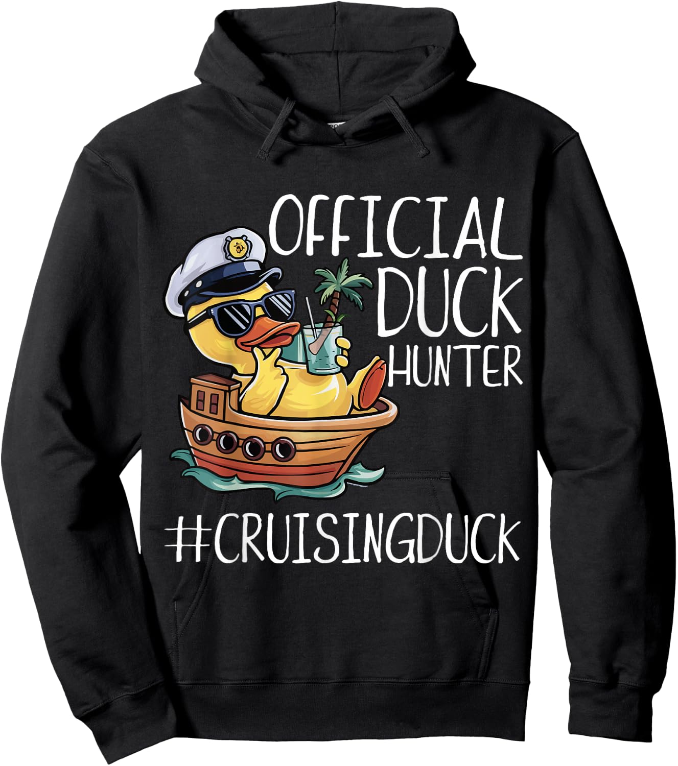 Official Duck Hunter Funny Duck Cruising Cruise Hoodie - Hoodie | Black
