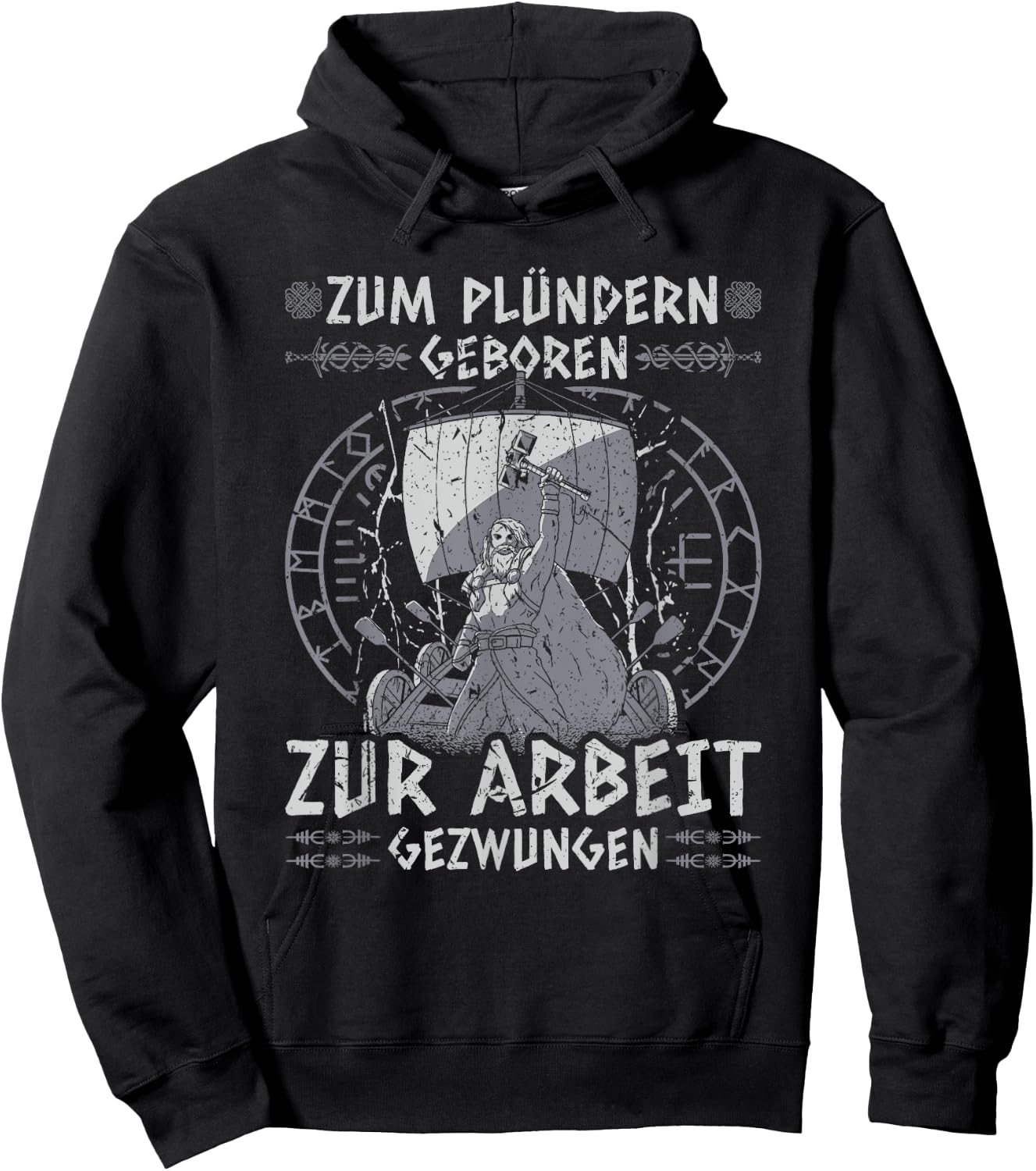 Viking Warrior Saying, Zum Plündern Geboren, Norse Viking , black Hoodie - Hoodie | Black