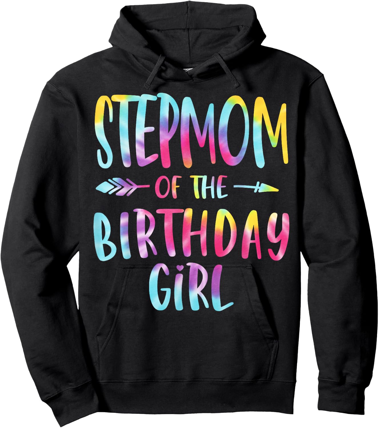 Stepmom of Birthday Girl Tie Dye Colorful Birthday Gift Hoodie - Hoodie | Black