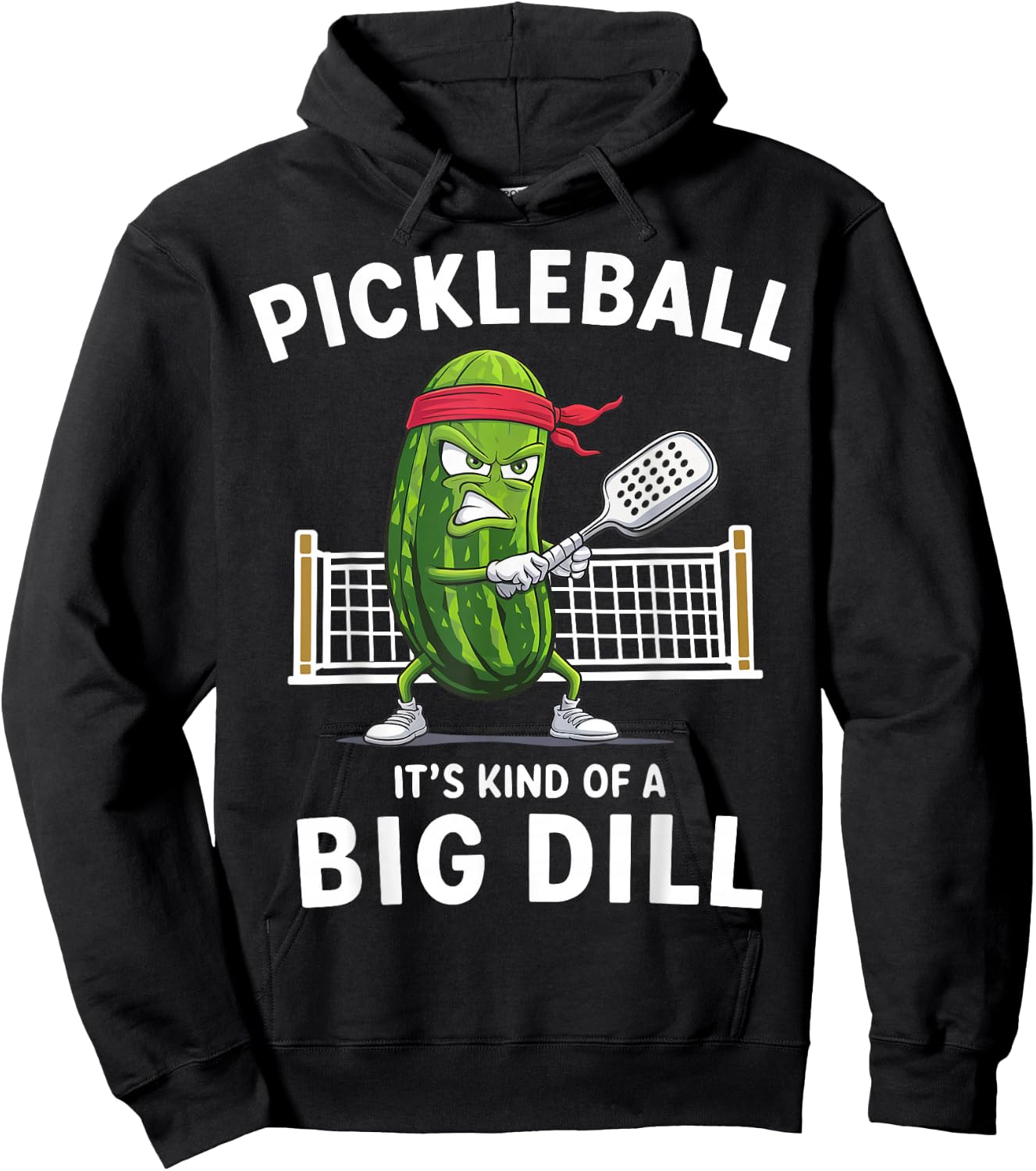 It's Kind Of A Big Dill Funny Gifts Pickleball Player Lover Hoodie - Hoodie | Black