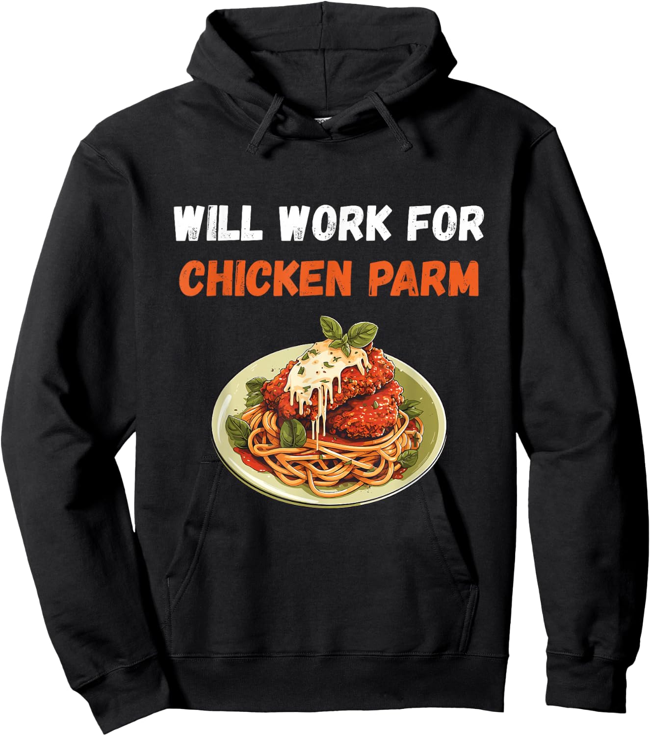 Chicken Parm Chicken Parm Lover Will Work For Parmesan Hoodie - Hoodie | Black
