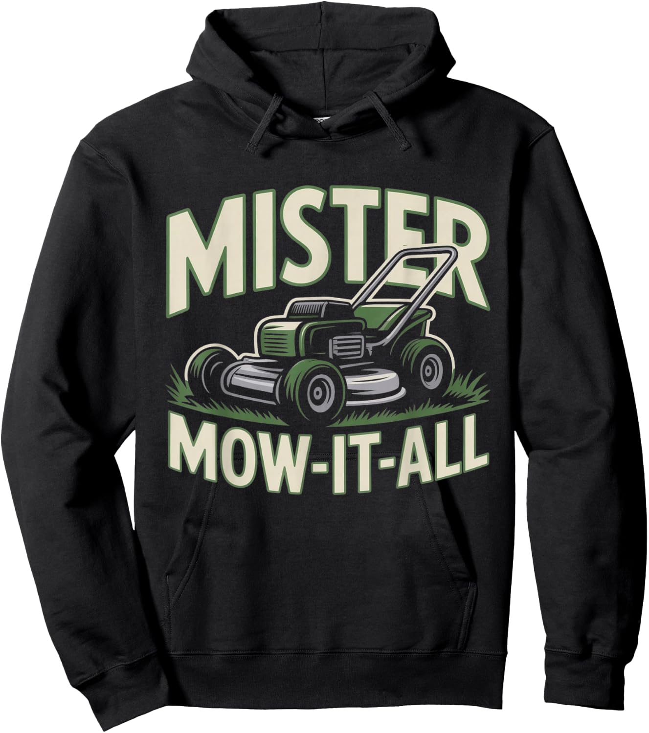 Mister Mow-It-All Funny Lawn Mower Landscaper Gardening Dad Hoodie - Hoodie | Black