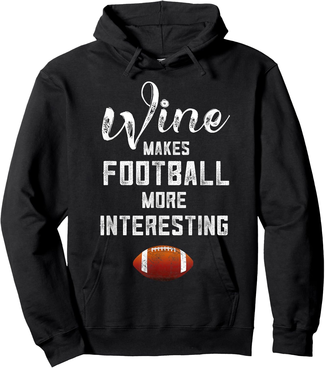 Football Women Who Love Wine Makes Football More Interesting Hoodie - Hoodie | Black