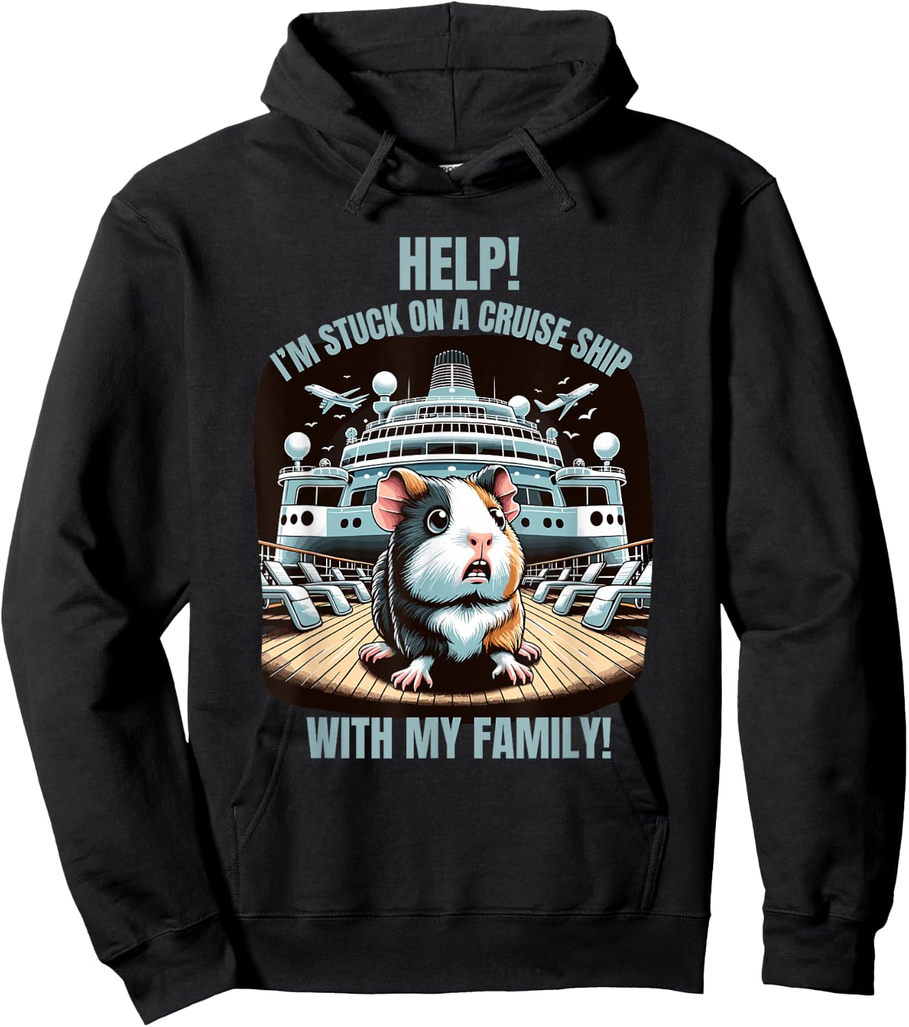 Help I'm Stuck On A Cruise Ship With My Family Matching Fun Hoodie - Hoodie | Black
