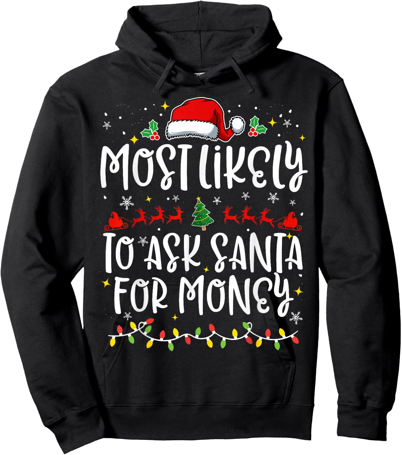 Most Likely to Ask Santa for Money Family Funny Christmas Hoodie - Hoodie | Black