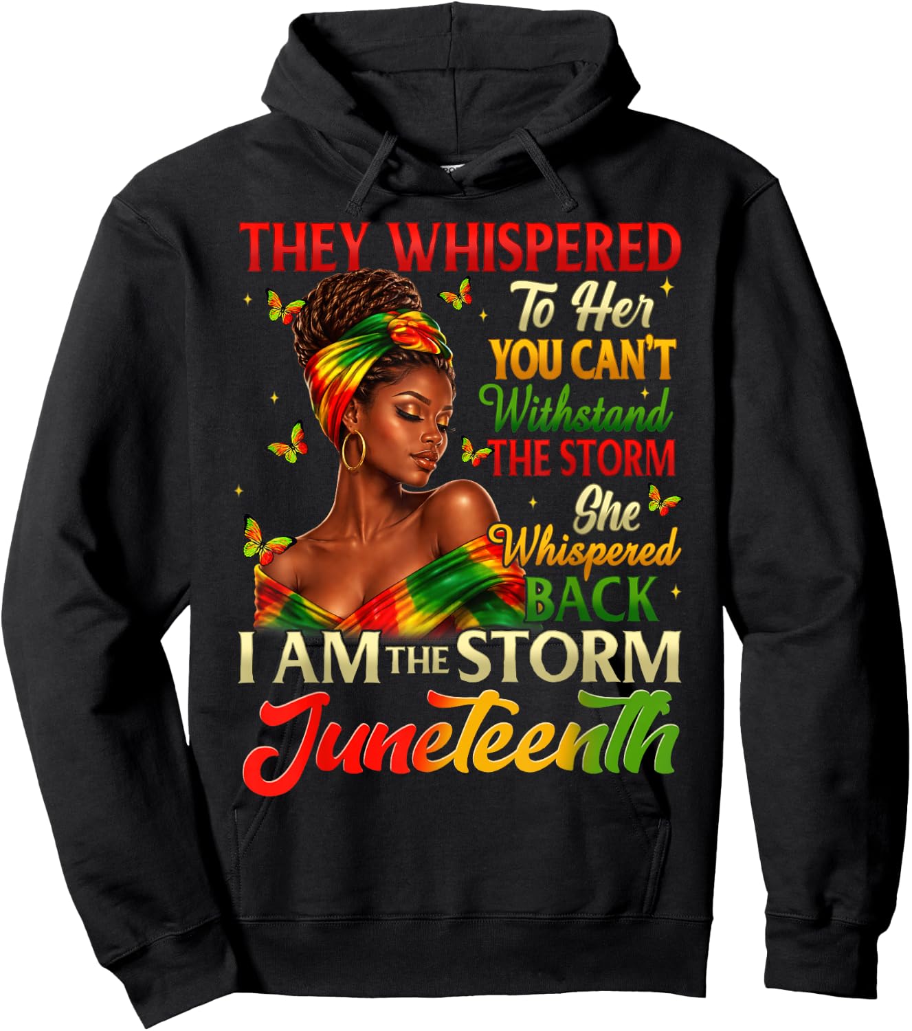 Juneteenth Shirts Black Women I'm The Storm Freedom 1865 Hoodie - Hoodie | Black