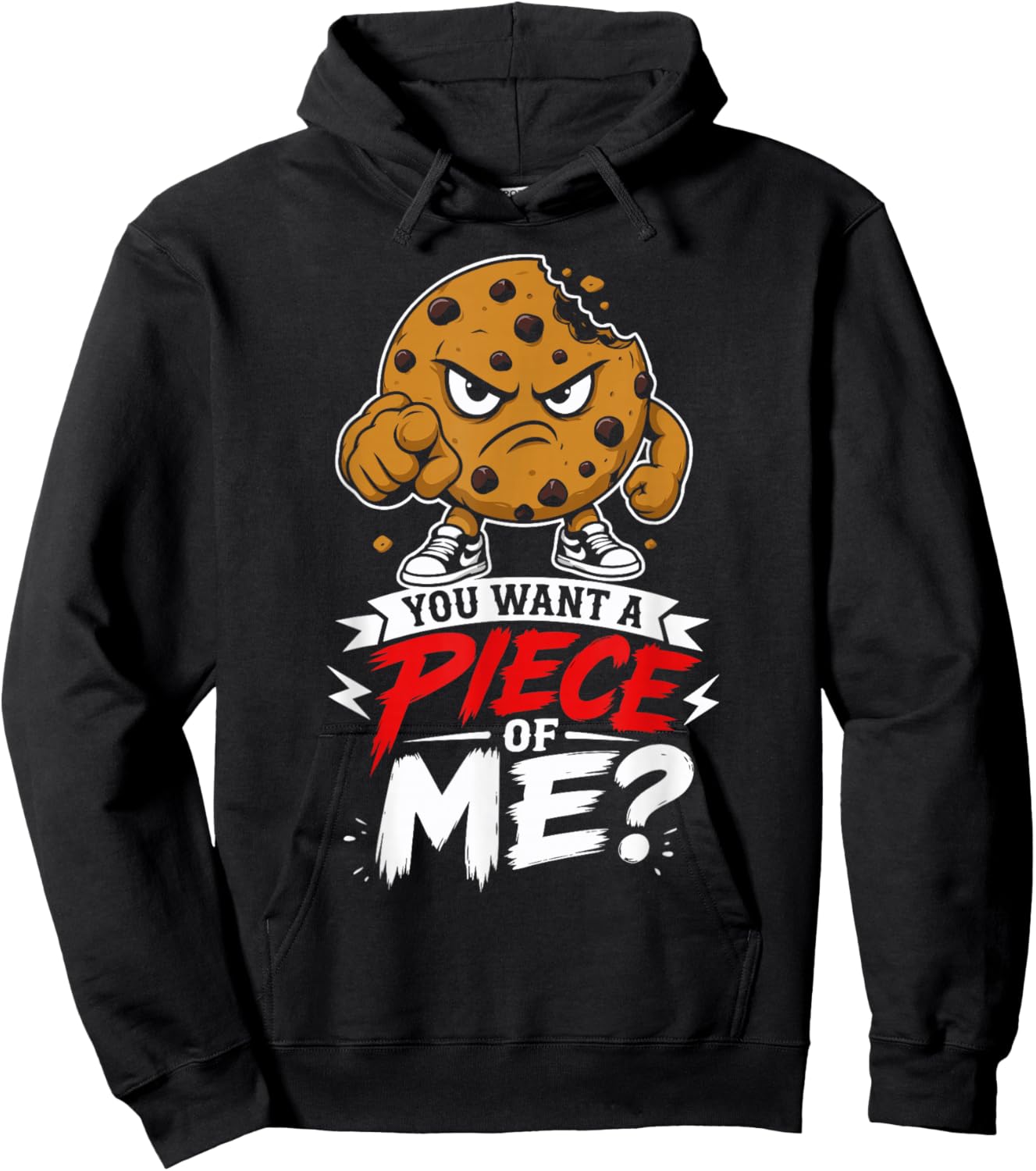Cookie Man Angry You Want a Piece of Me? Hoodie - Hoodie | Black