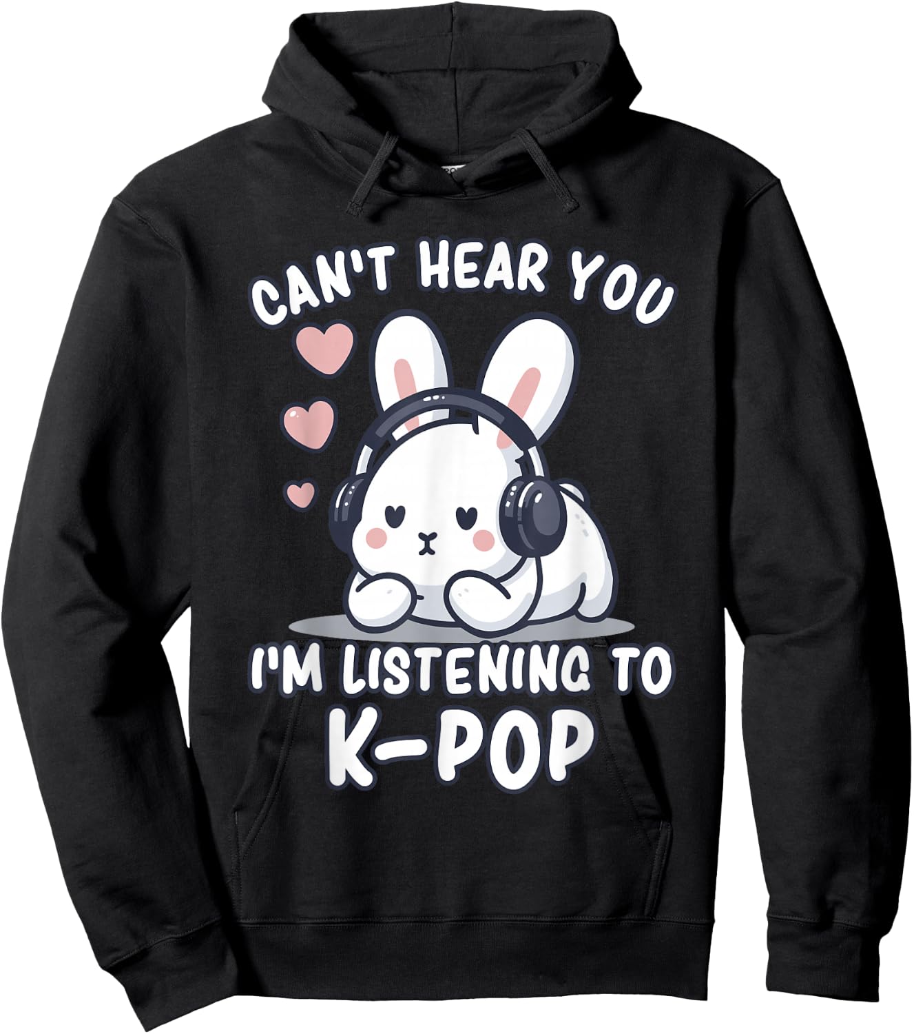 K-Pop | Ich kann Dich Nicht hören Ich höre K-Pop | Kawaii KPop Hoodie - Hoodie | Black