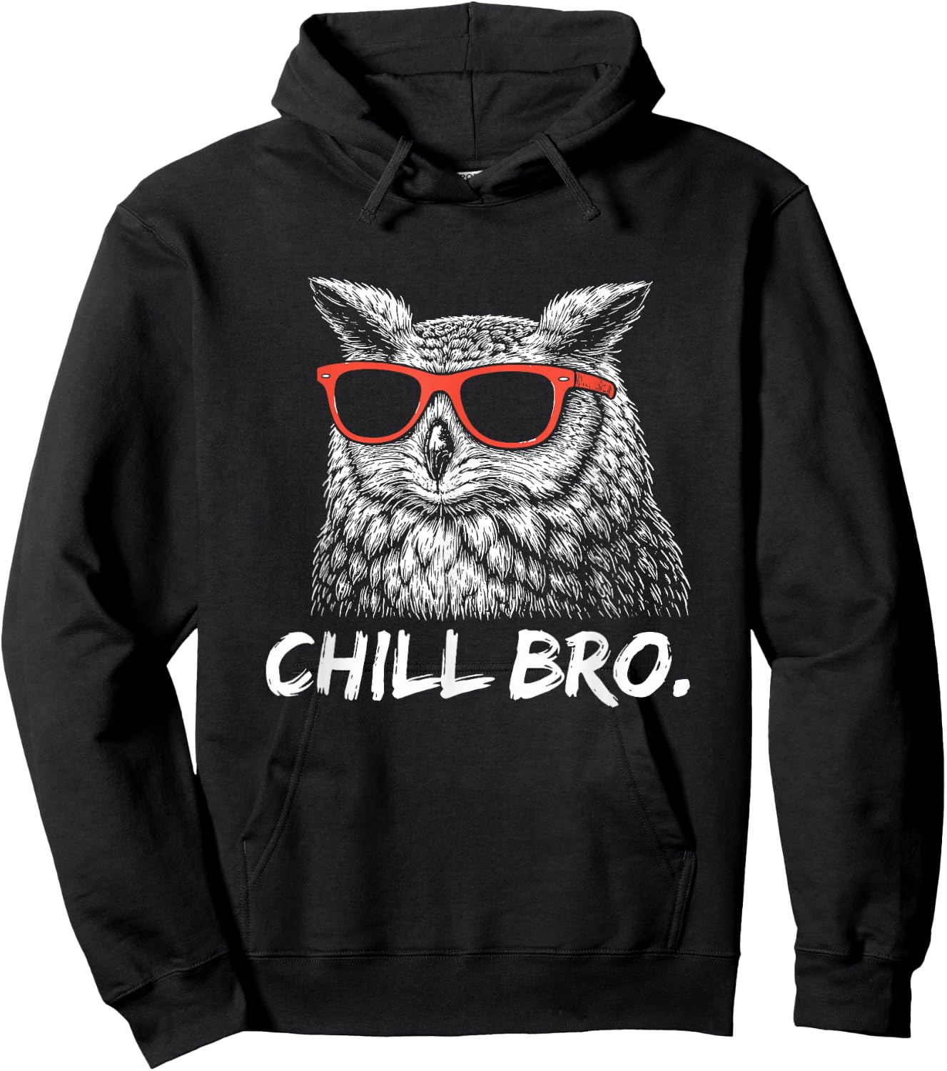 Chill Bruh – Lustiger Eule Mit Sonnenbrille Hoodie - Hoodie | Black