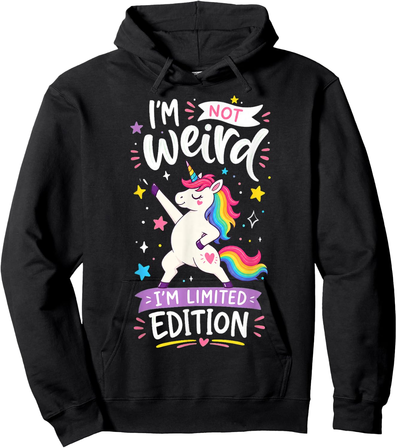 Unicorn I'm Not Weird I'm Limited Edition Hoodie - Hoodie | Black
