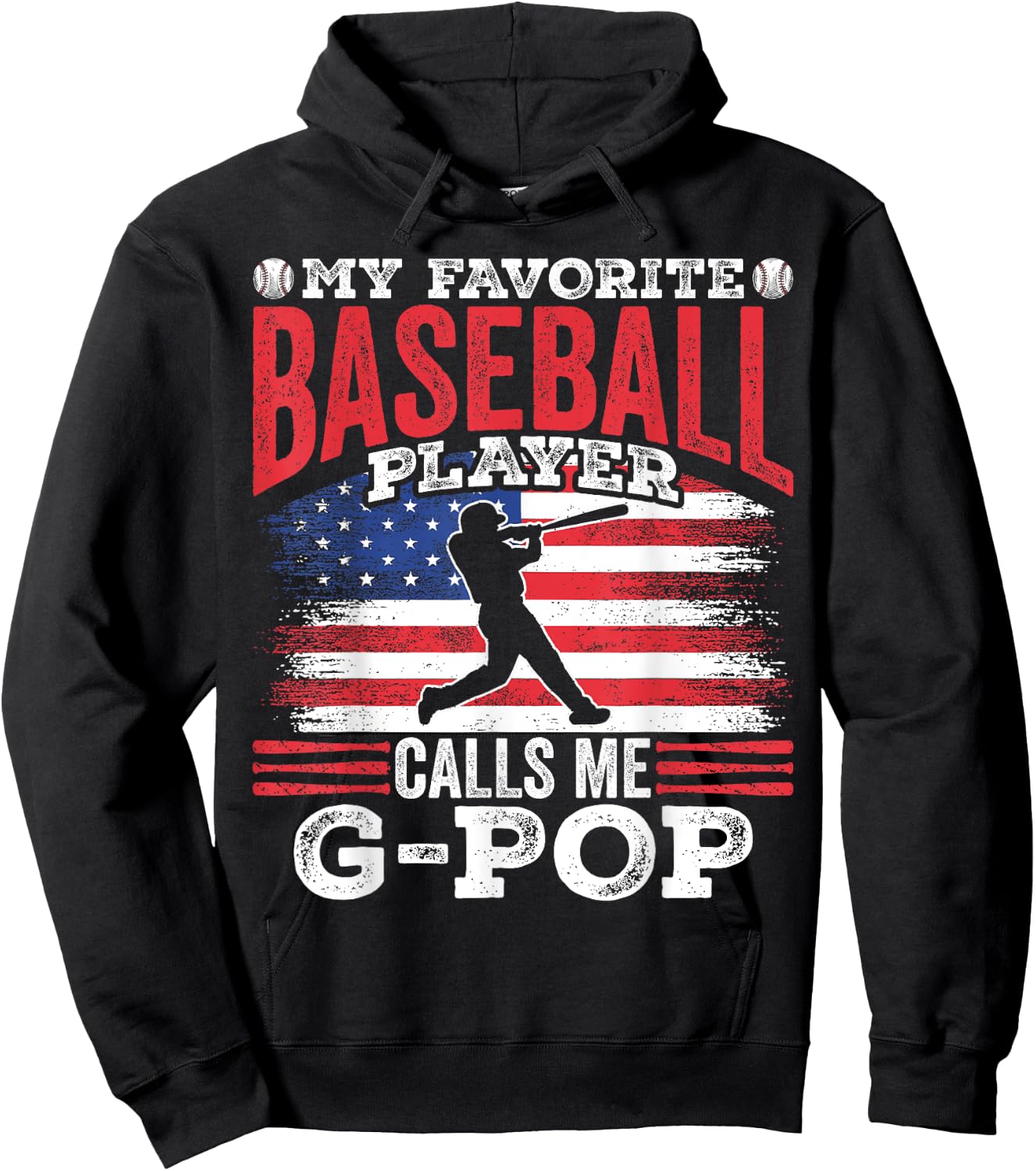 My Favorite Baseball Player Calls Me G-Pop Father's Day Hoodie - Hoodie | Black