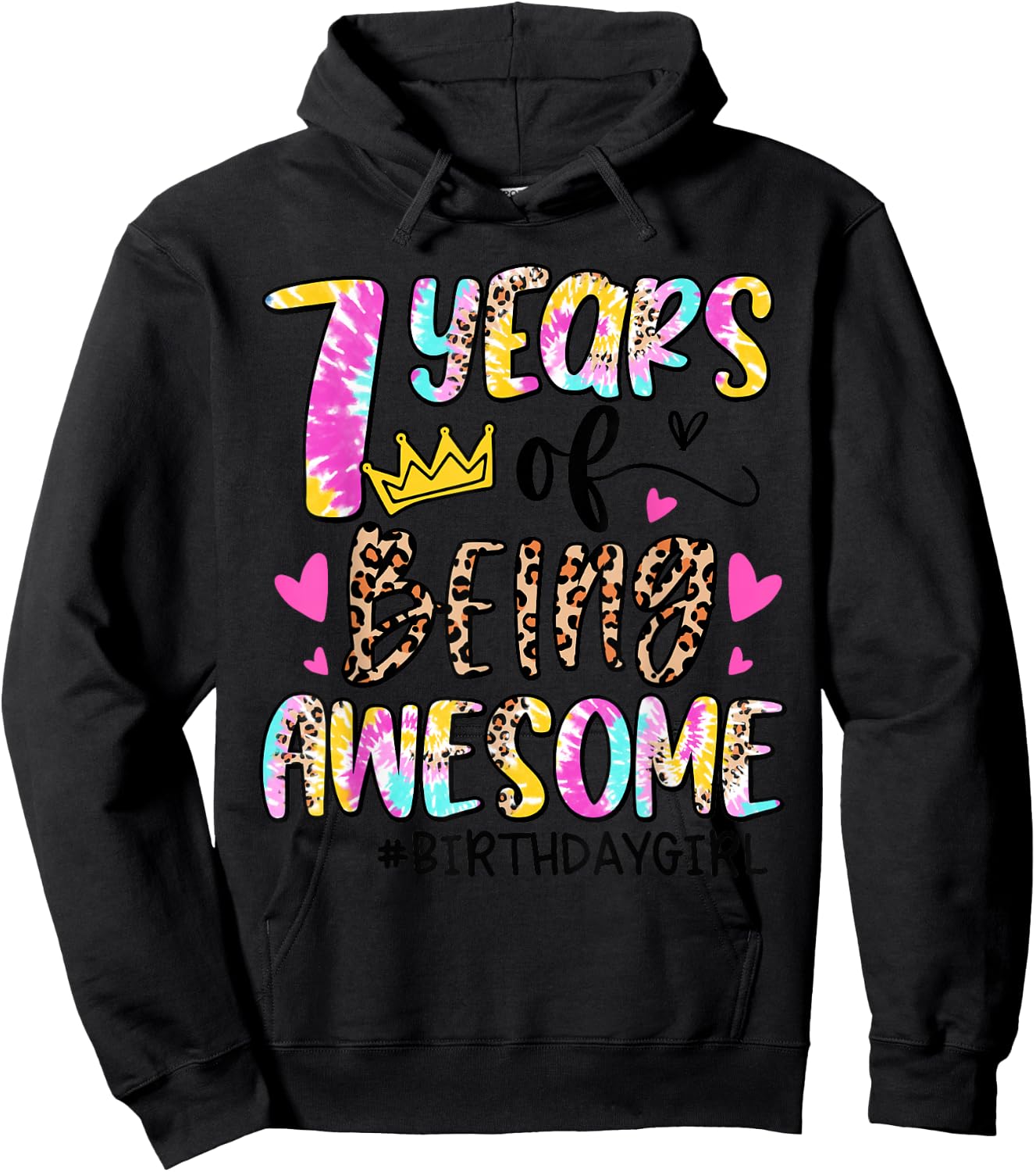 7 Years Old Birthday Party Girl Tie Dye Leopard 7th Seven Hoodie - Hoodie | Black