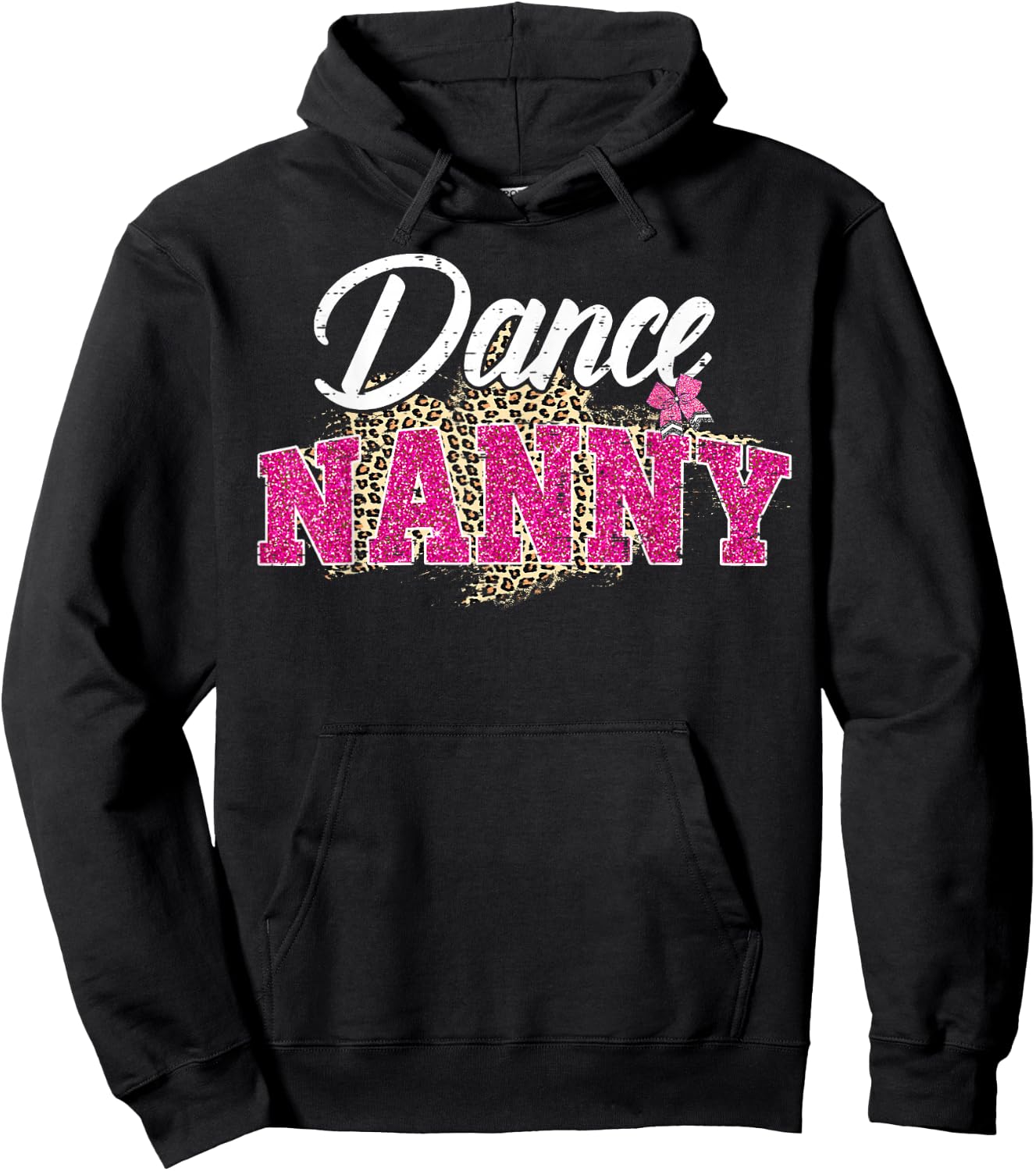 Dance Nanny Leopard Funny Dancing Nanny Mother's Day Hoodie - Hoodie | Black
