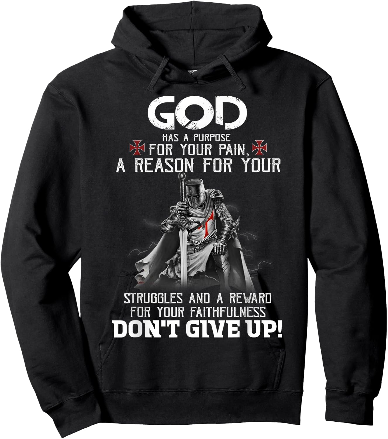 Knight Templar Christian Warrior God Purpose Don't Give Up Hoodie - Hoodie | Black