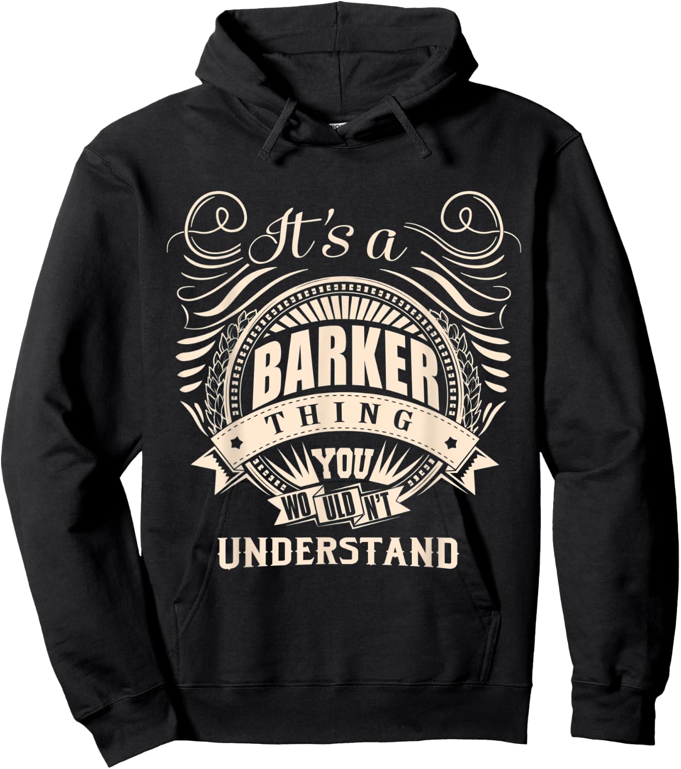 It's a BARKER thing you wouldn't understand Gift Hoodie - Hoodie | Black