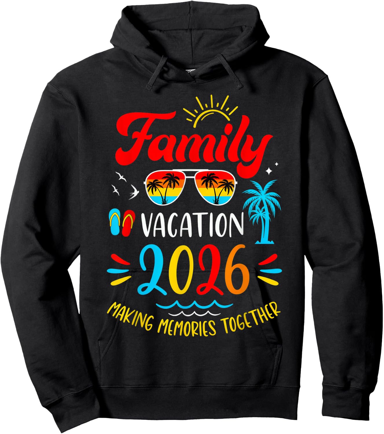 Family Vacation 2026 Making Memories Matching Group Summer Hoodie - Hoodie | Black