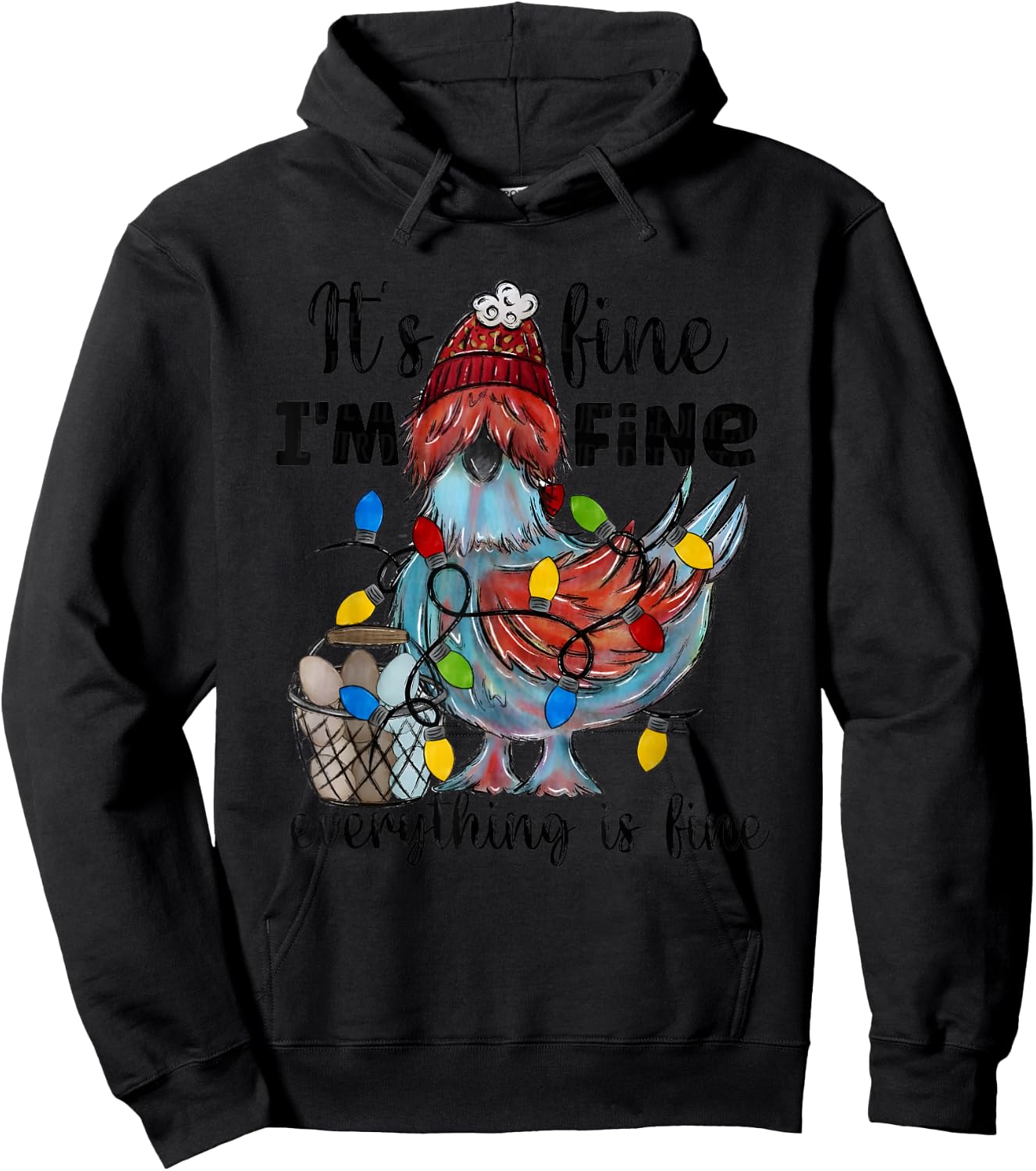 Its Fine I'm Fine Everything’s Fine Christmas Chicken Hoodie - Hoodie | Black