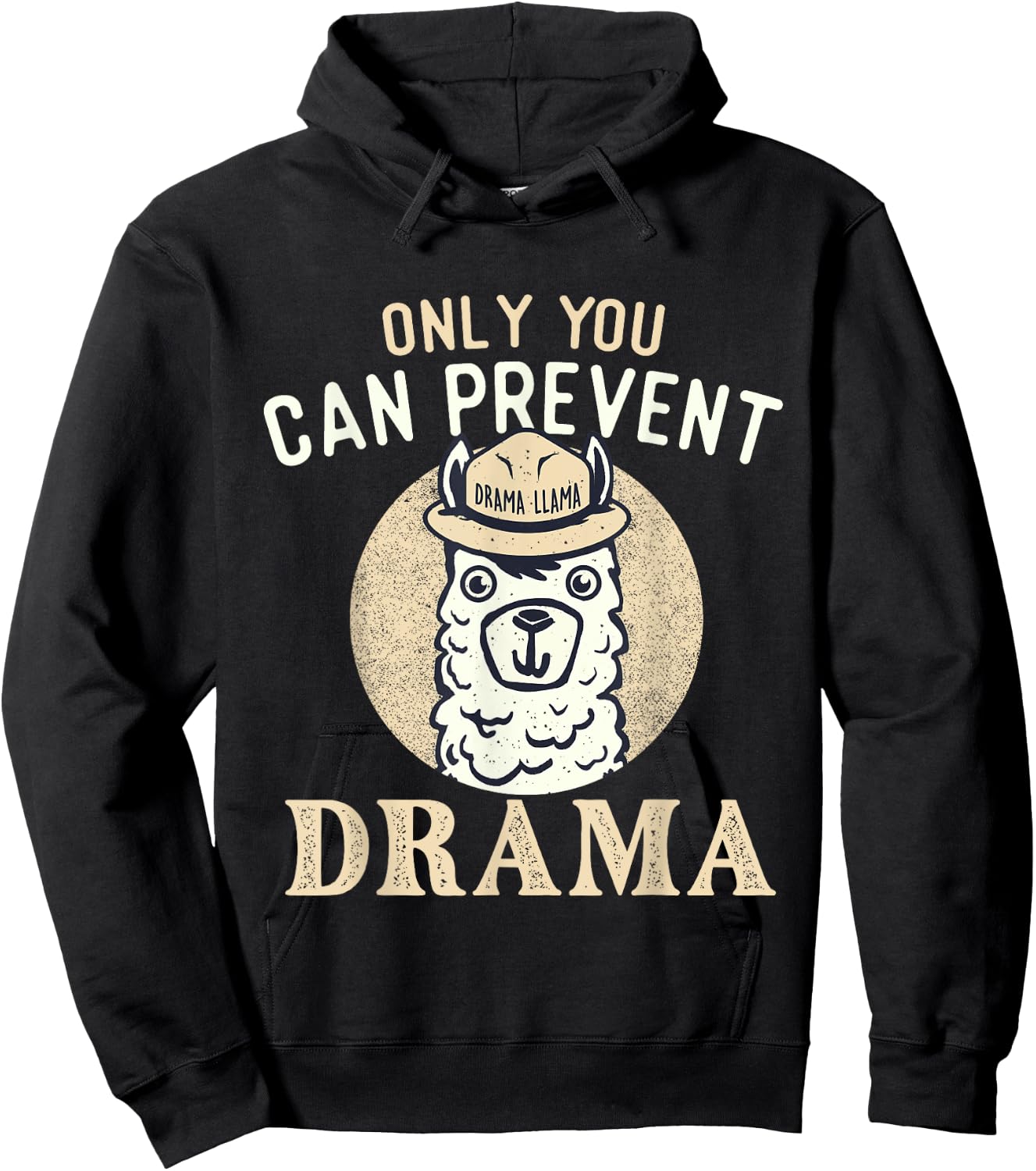 Only You Can Prevent Drama - Llama Lover Wildlife Animals Hoodie - Hoodie | Black